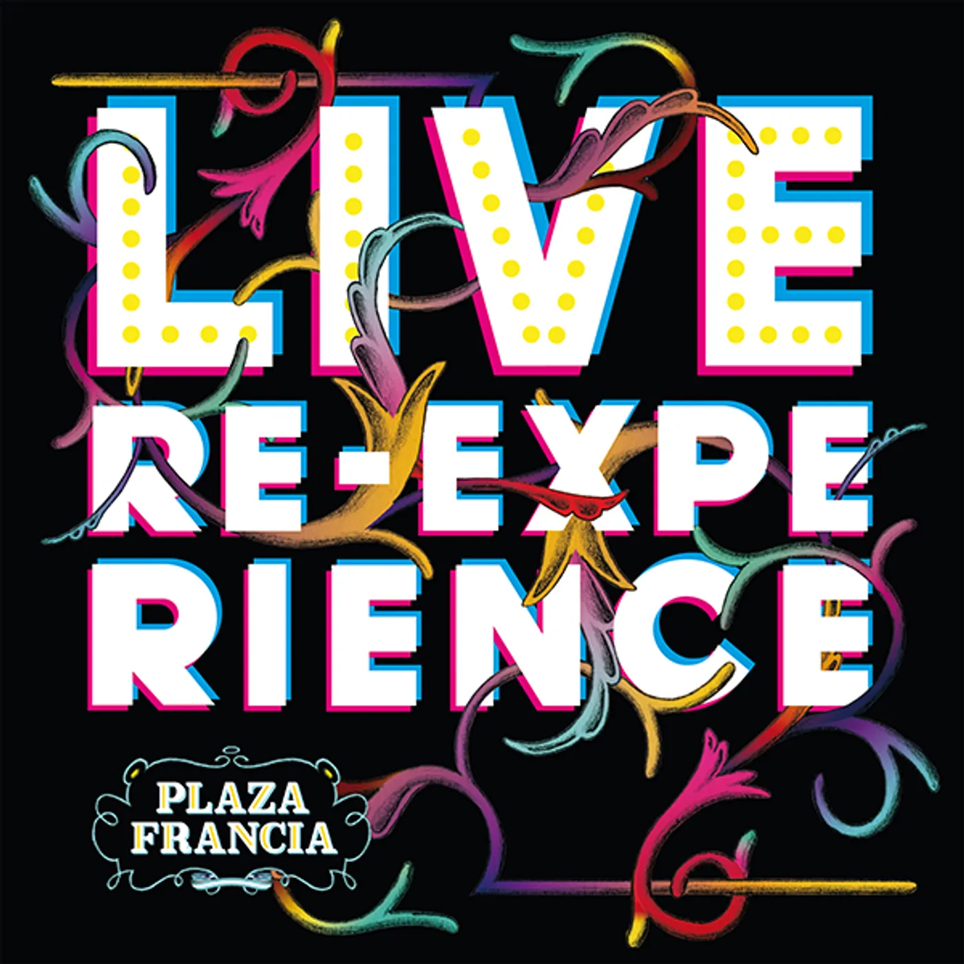 Plaza Francia LIVE RE-EXPERIENCE Vinyl Record