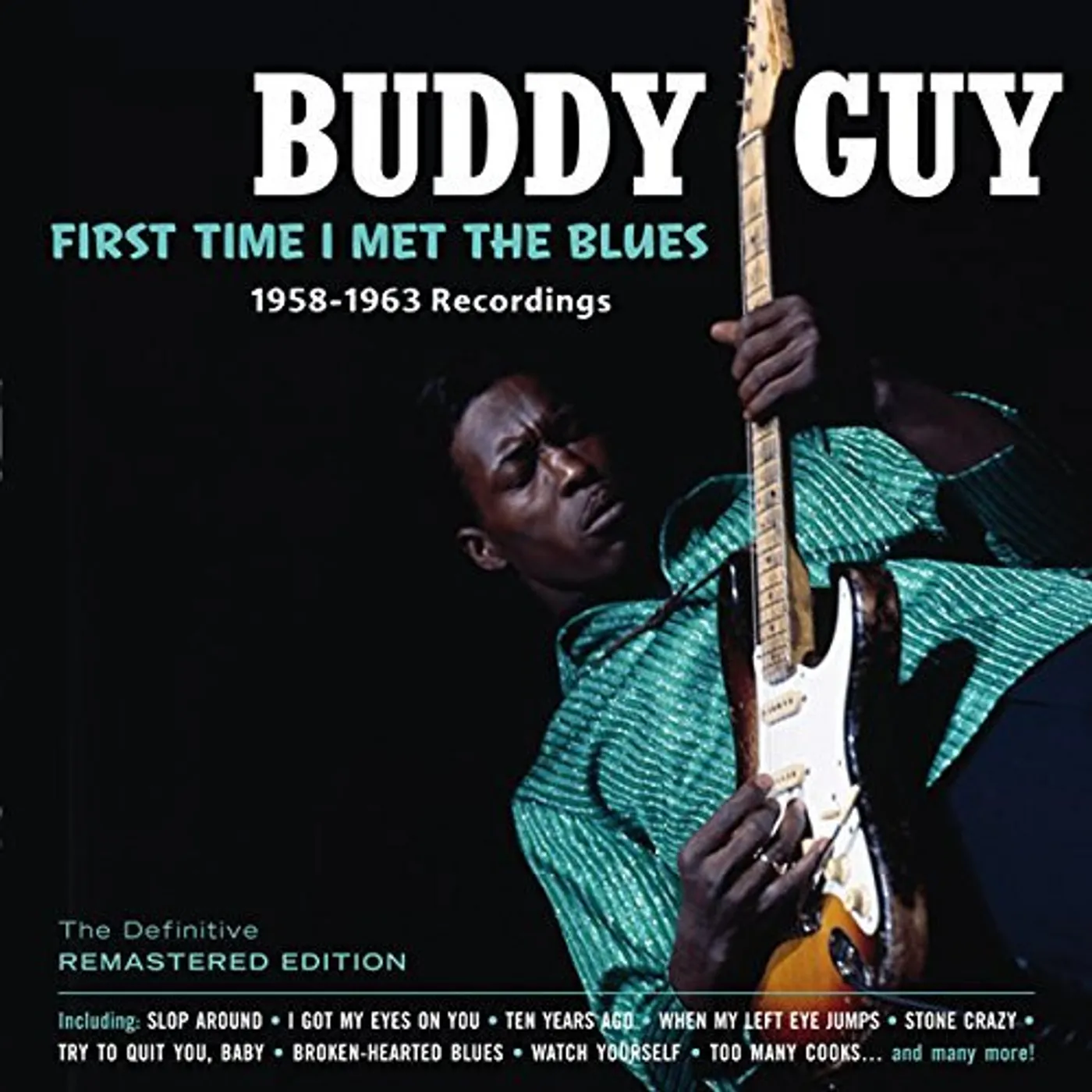 Buddy Guy FIRST TIME I MET THE BLUES CD
