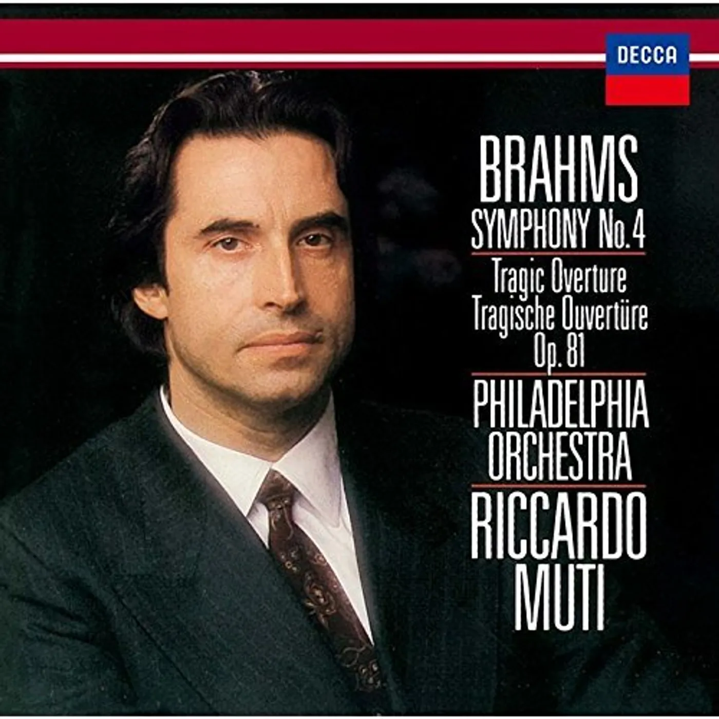 Riccardo Muti BRAHMS: SYMPHONY NO. 4. TRAGIC CD