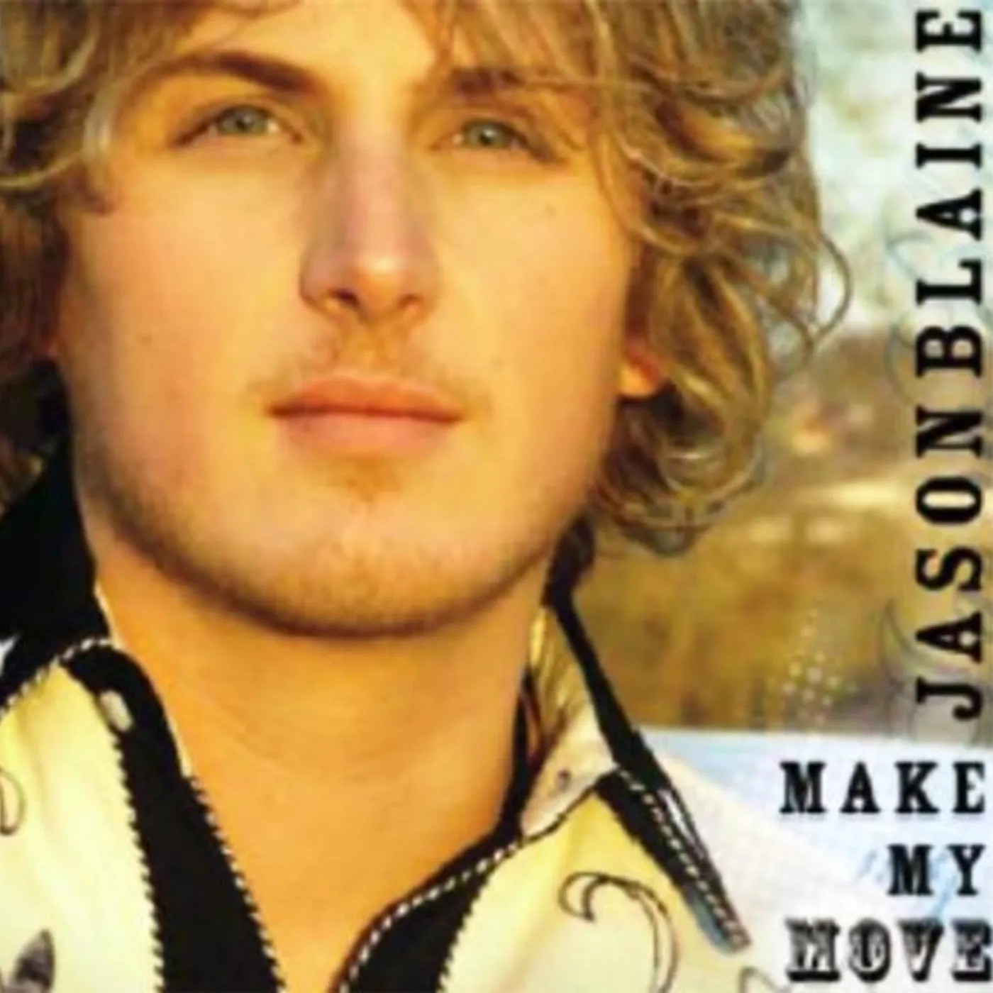 Jason Blaine MAKE MY MOVE CD