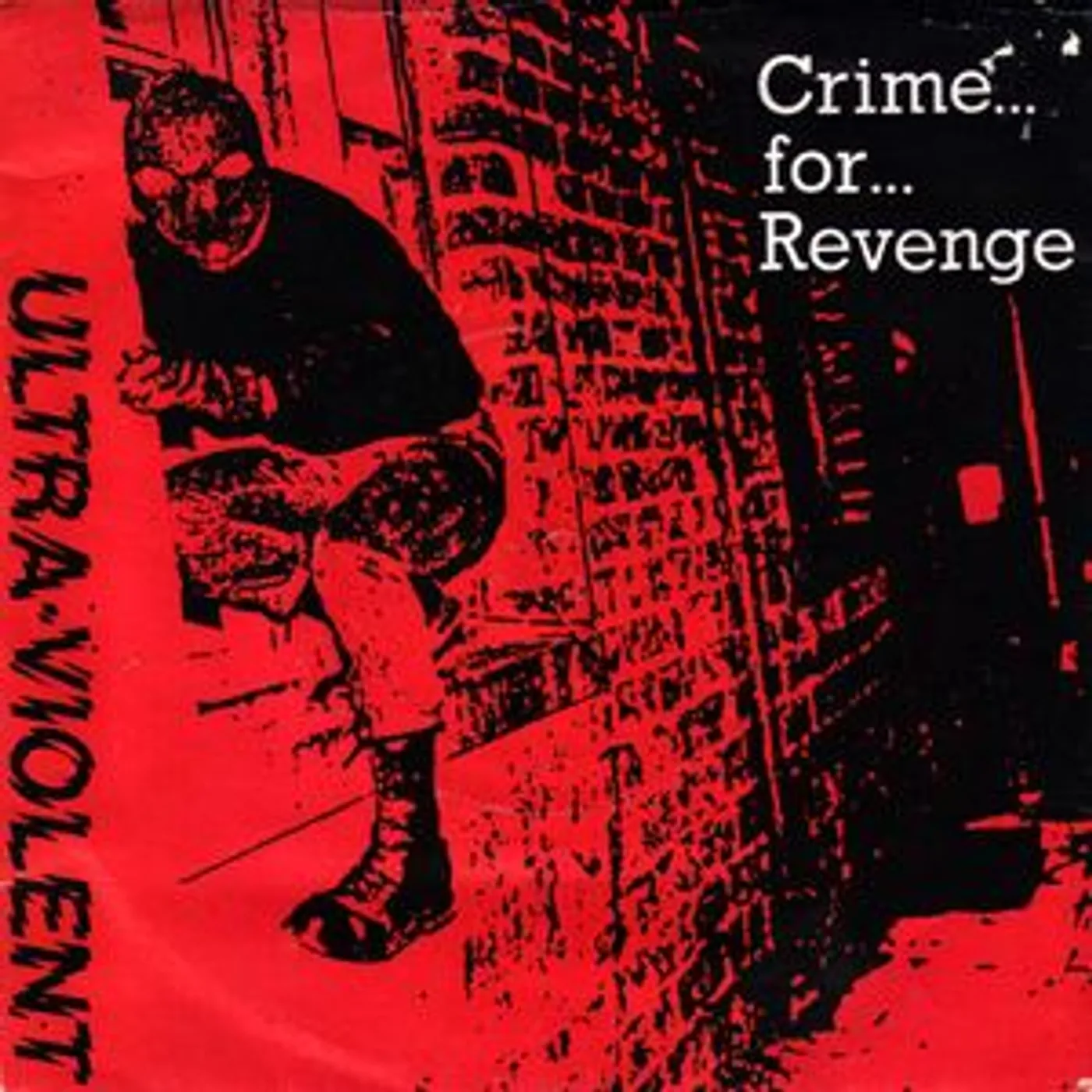 Ultra Violent CRIME FOR REVENGE Vinyl Record