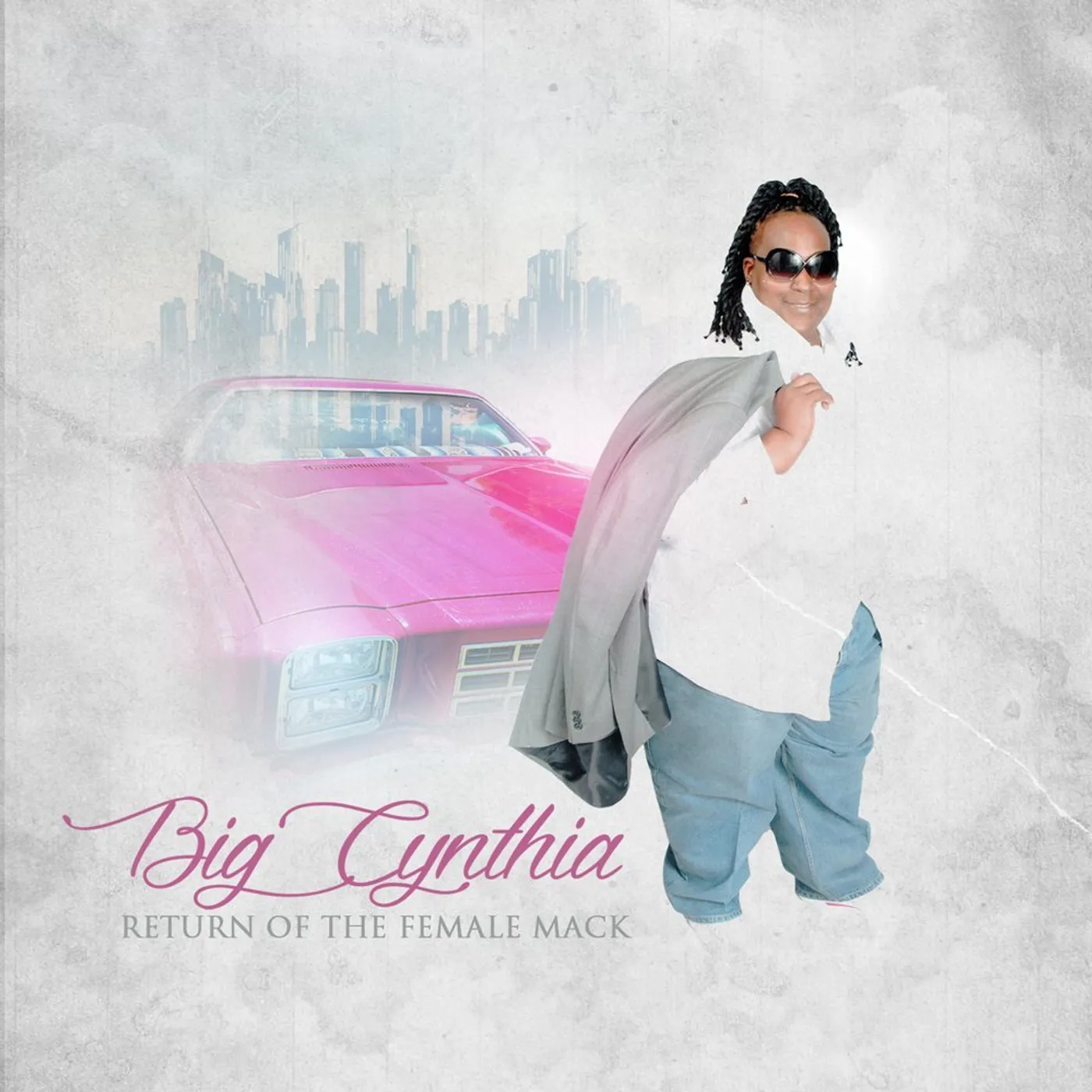 Big Cynthia RETURN OF THE FEMALE MACK CD