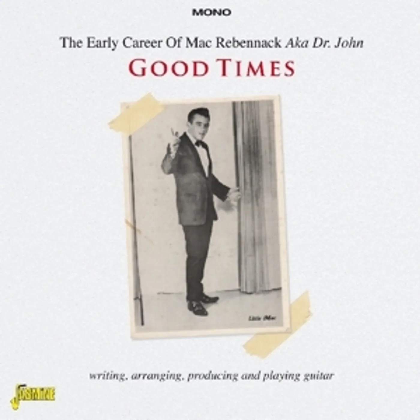 Mac Rebennack EARLY CAREER: GOOD TIMES CD