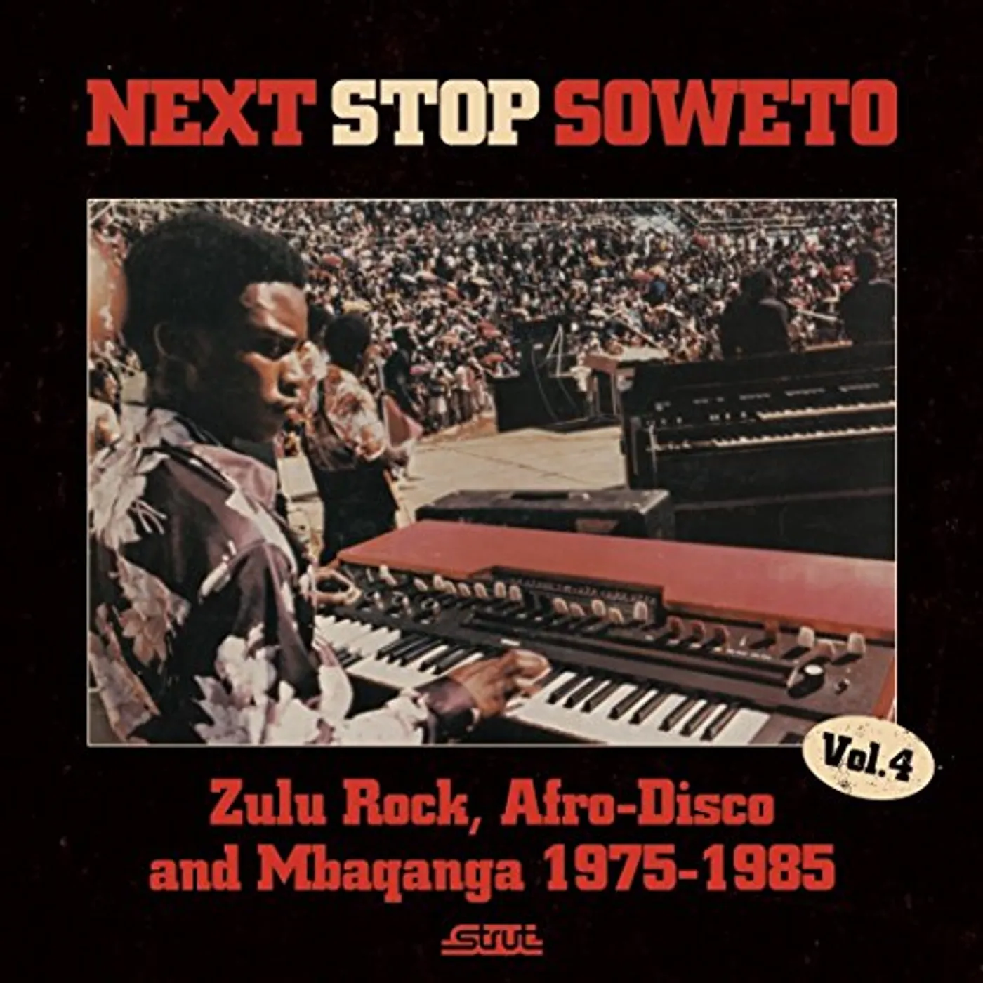 NEXT STOP SOWETO 4 / VARIOUS Vinyl Record