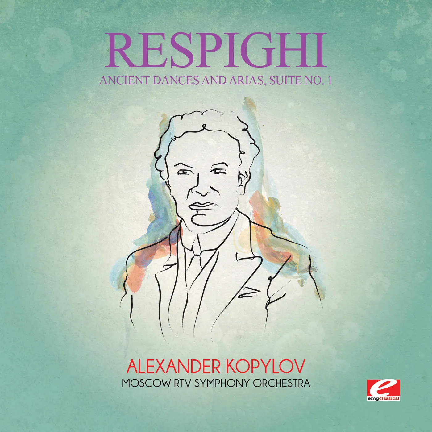 Respighi ANCIENT DANCES & ARIAS SUITE 1 CD