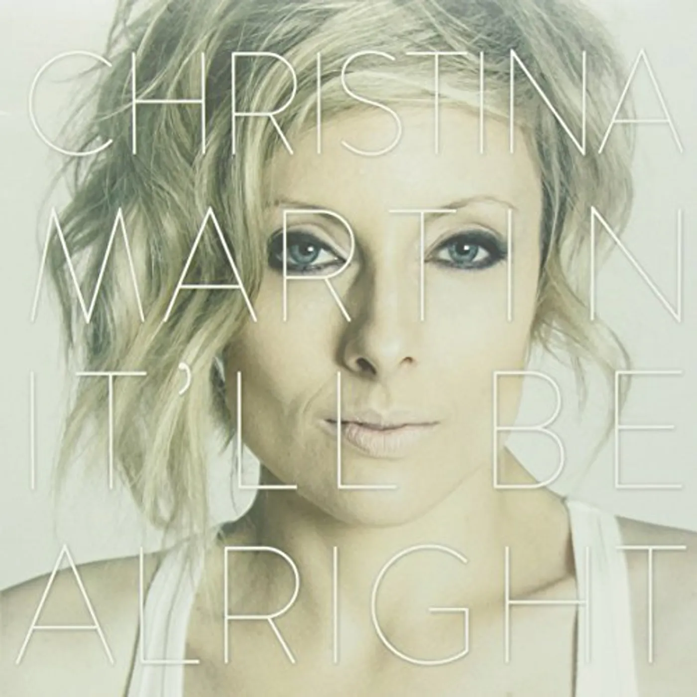 Christina Martin It'll Be Alright Vinyl Record