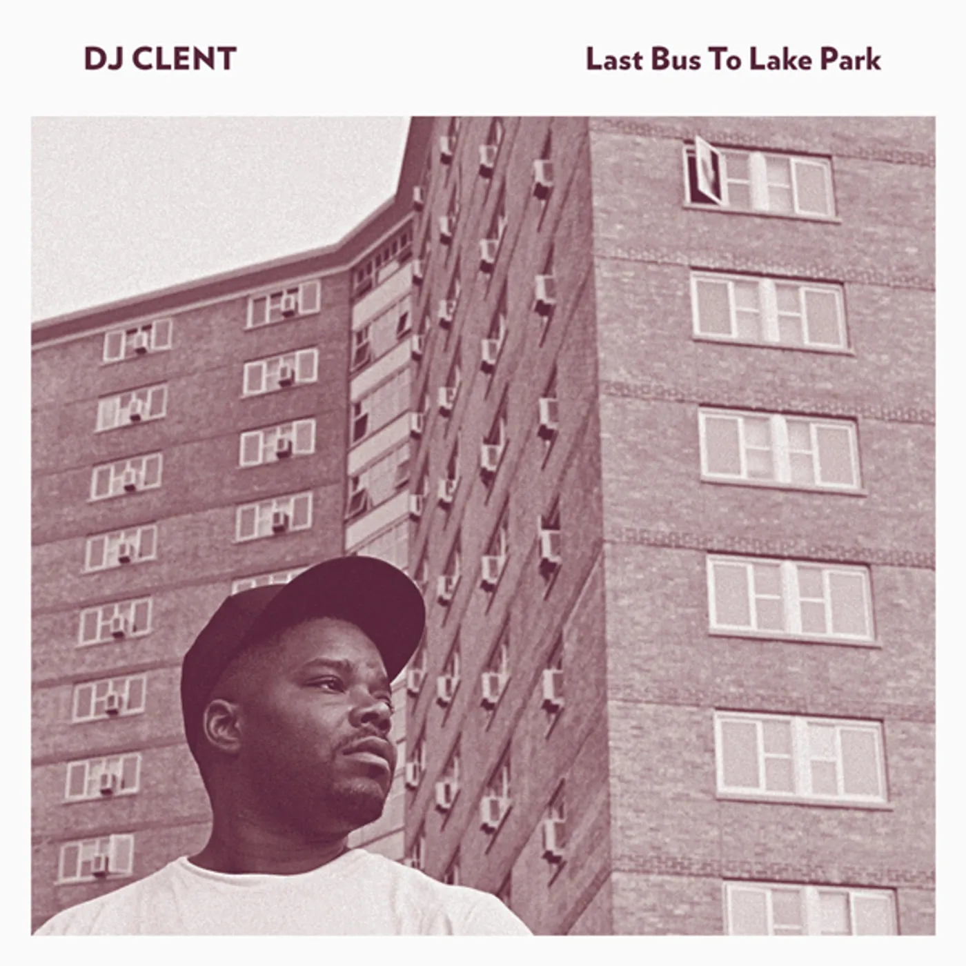 DJ Clent LAST BUS TO LAKE PARK CD