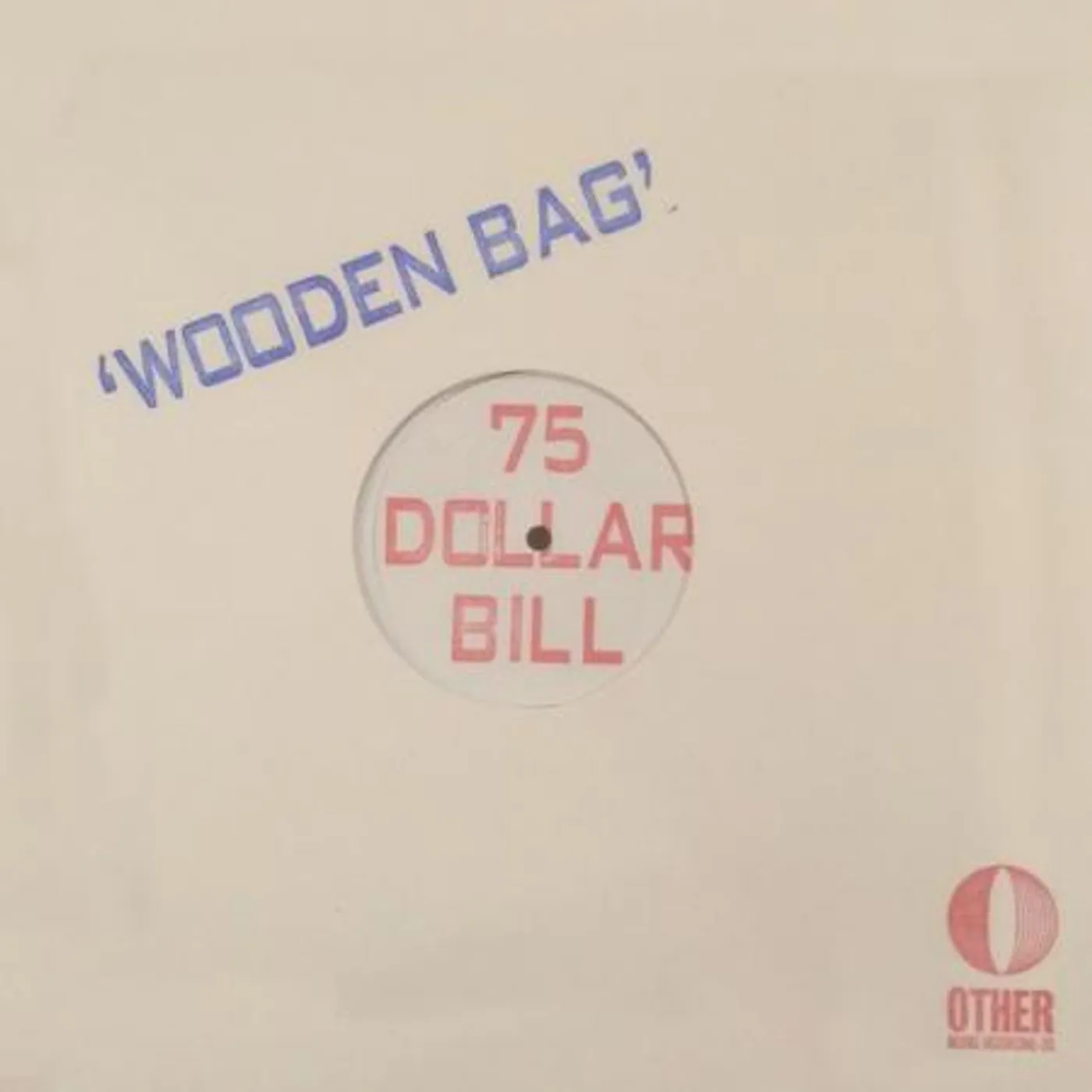 75 Dollar Bill WOODEN BAG Vinyl Record