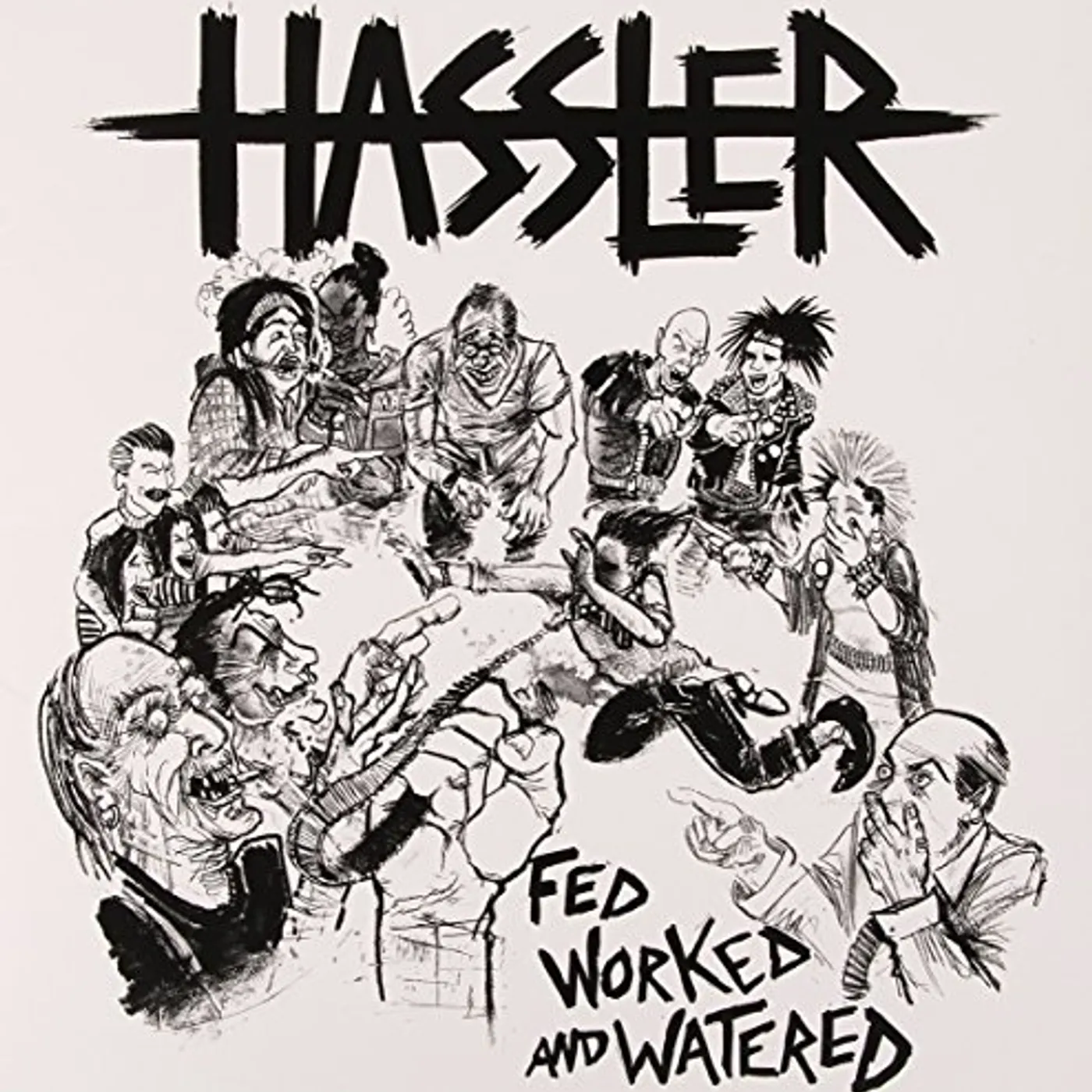 Hassler Fed Worked And Watered Vinyl Record