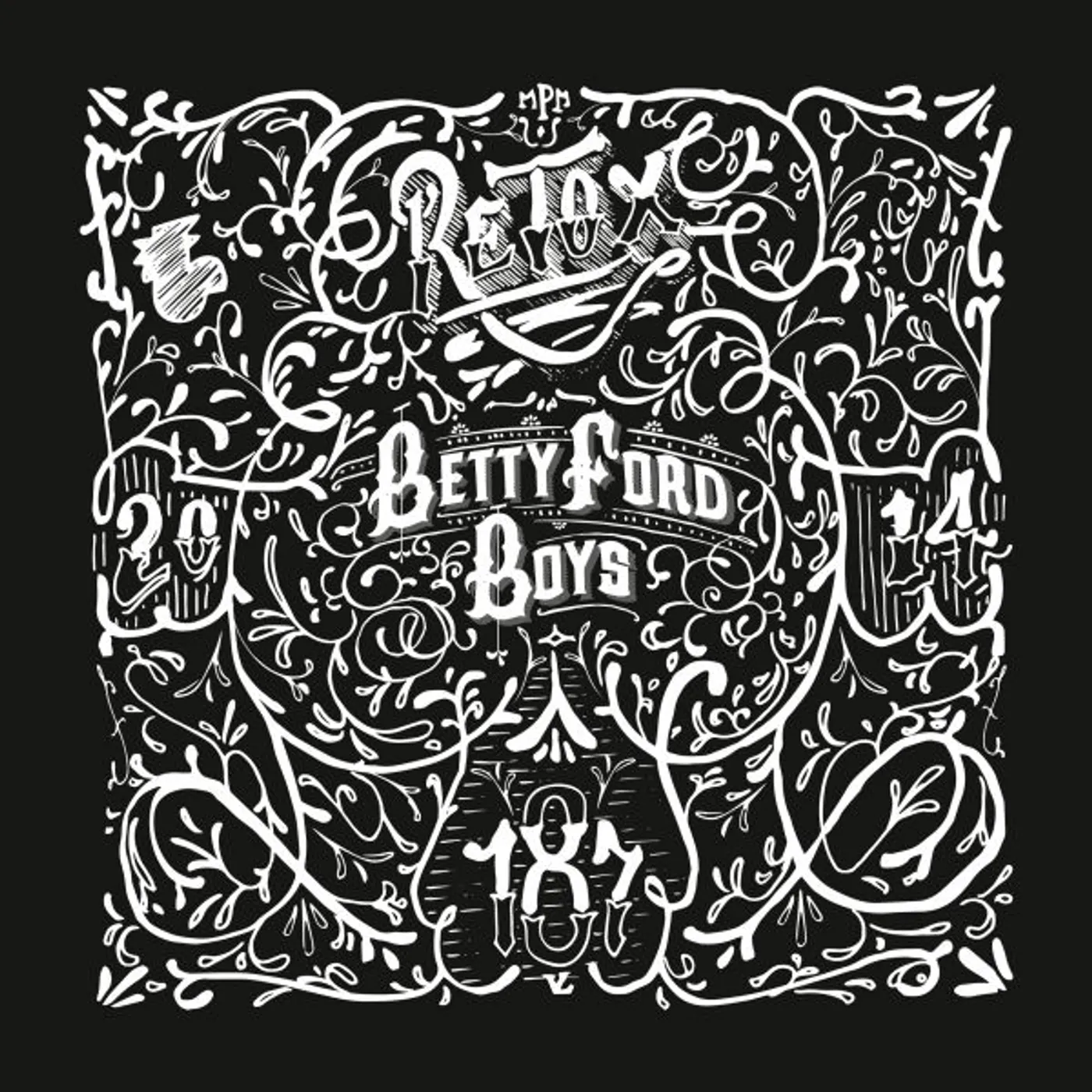 Betty Ford Boys RETOX Vinyl Record - UK Release