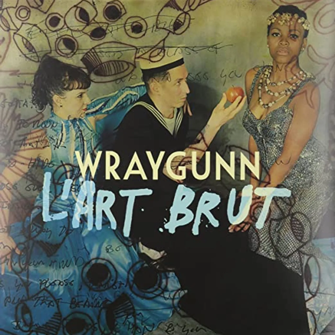 Wraygunn L'ART BRUT Vinyl Record