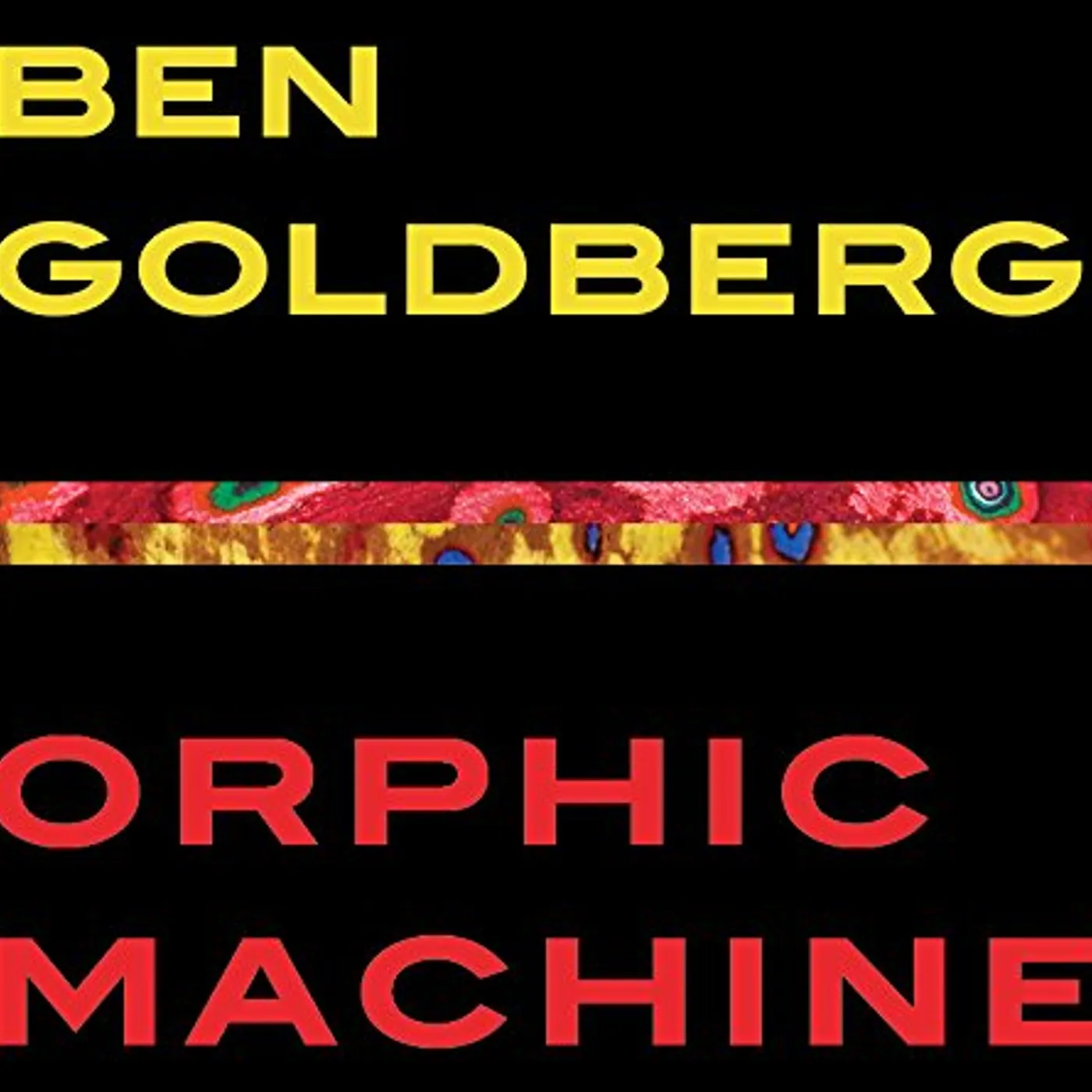 Ben Goldberg ORPHIC MACHINE CD