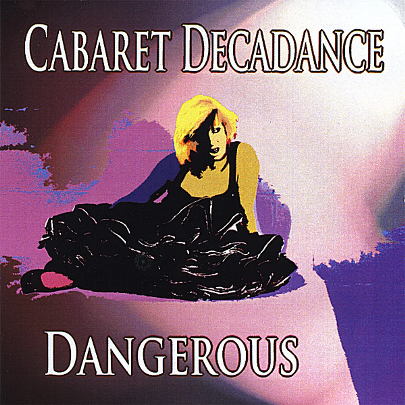 Cabaret Decadance DANGEROUS CD