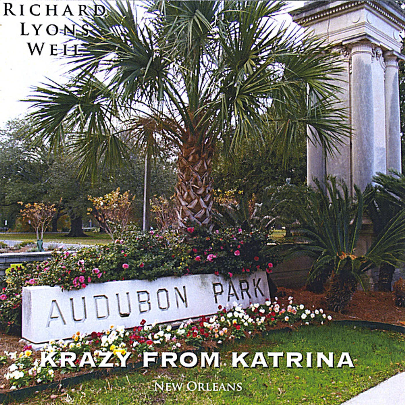 Richard Lyons Weil KRAZY FROM KATRINA CD