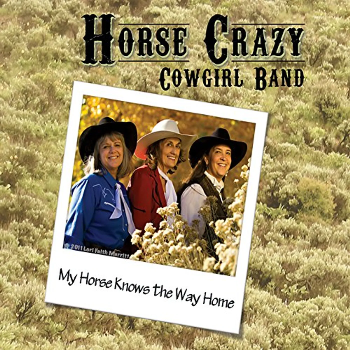 Horse Crazy MY HORSE KNOWS THE WAY HOME CD