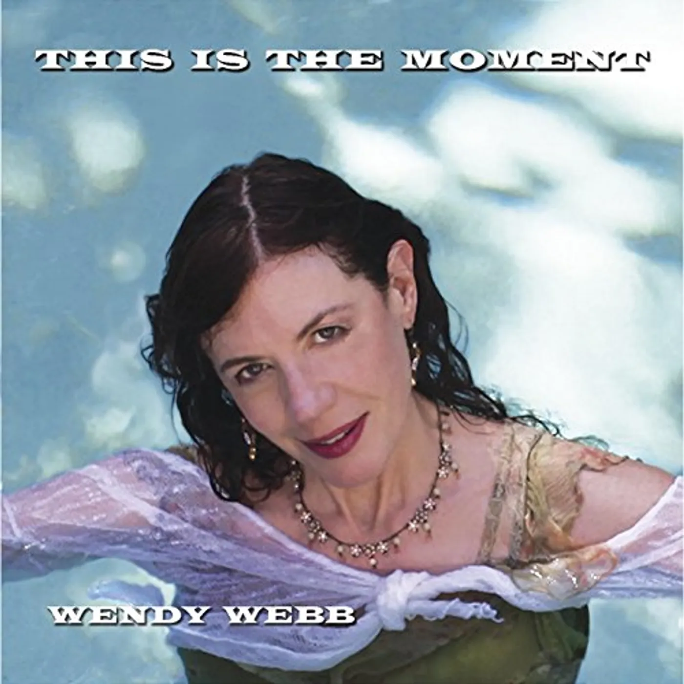 Wendy Webb THIS IS THE MOMENT CD