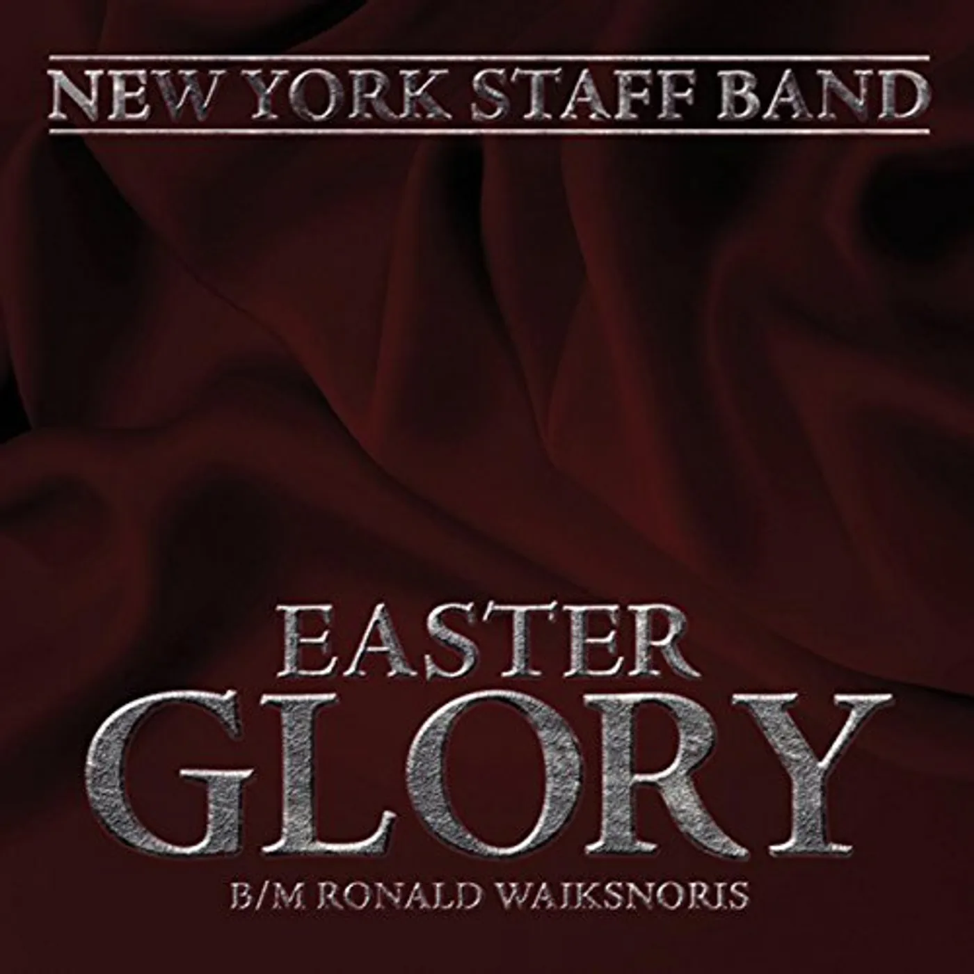 New York Staff Band EASTER GLORY CD