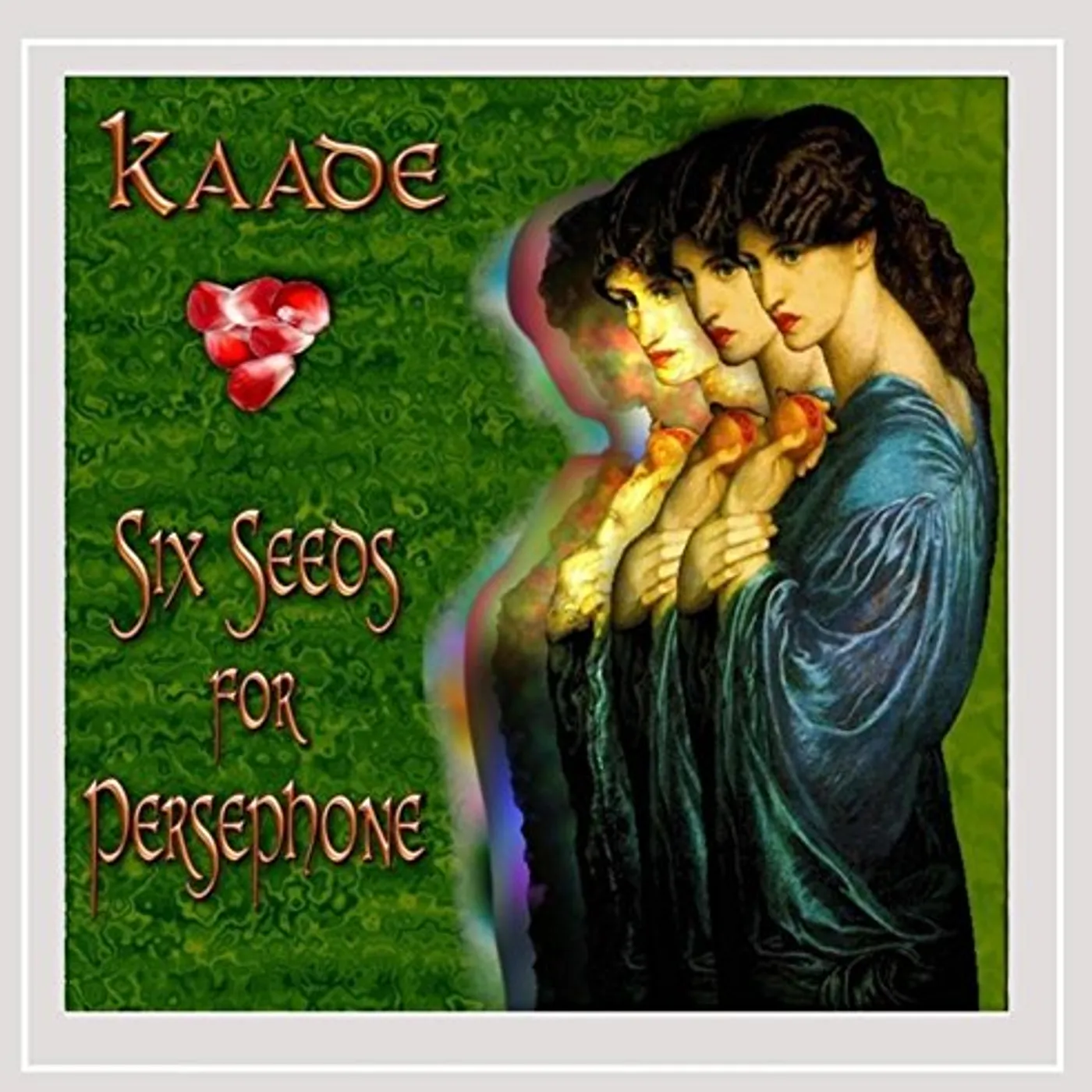 Kaade SIX SEEDS FOR PERSEPHONE CD