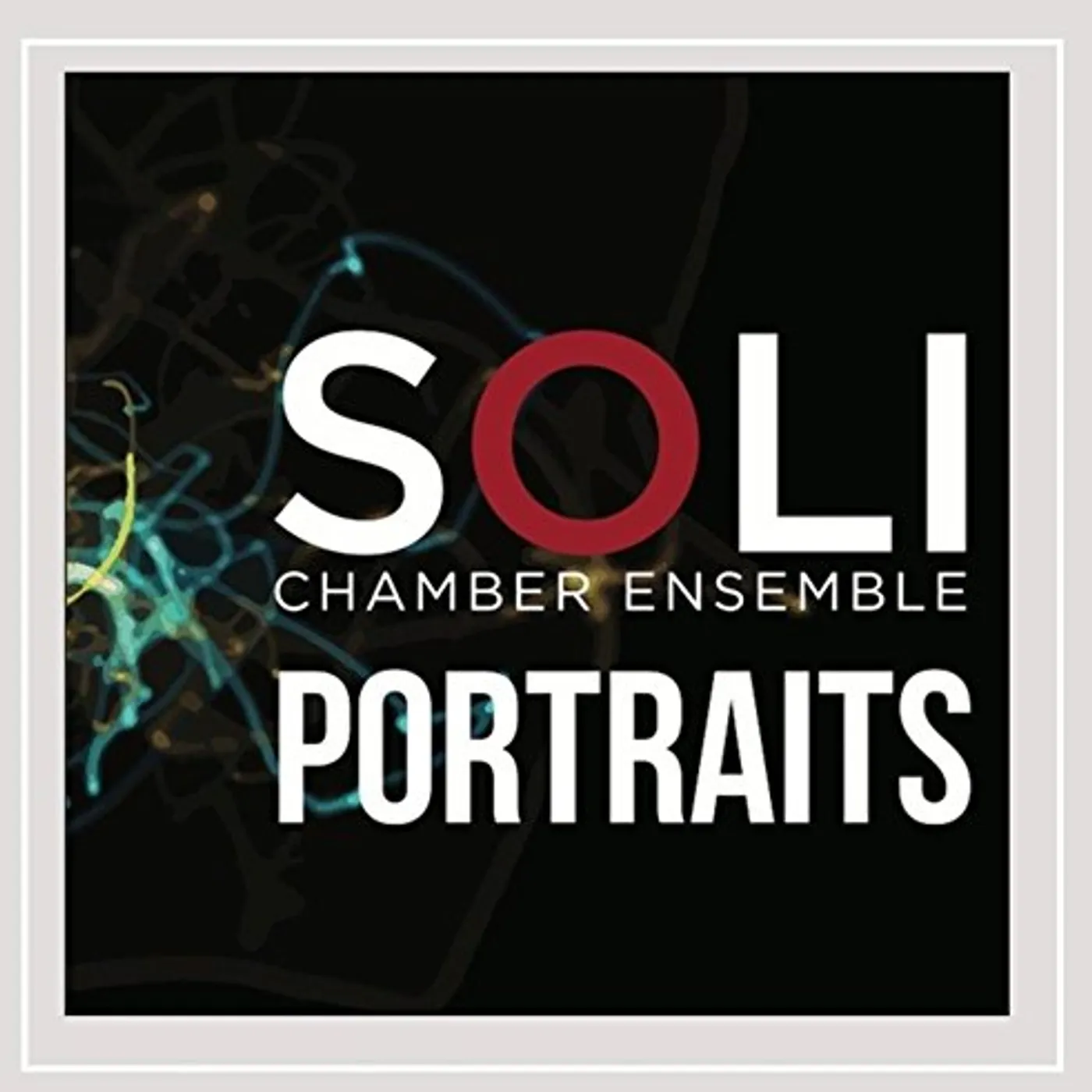 SOLI Chamber Ensemble PORTRAITS CD