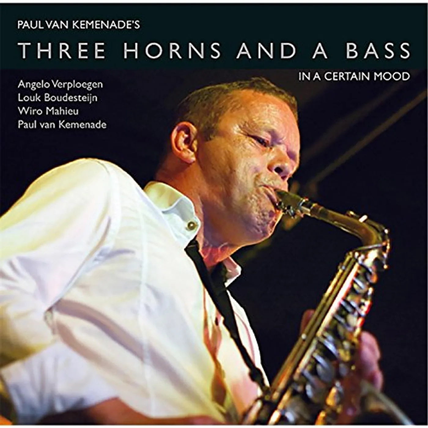 Paul van Kemenade THREE HORNS & BASS IN A CERTAIN MOOD CD