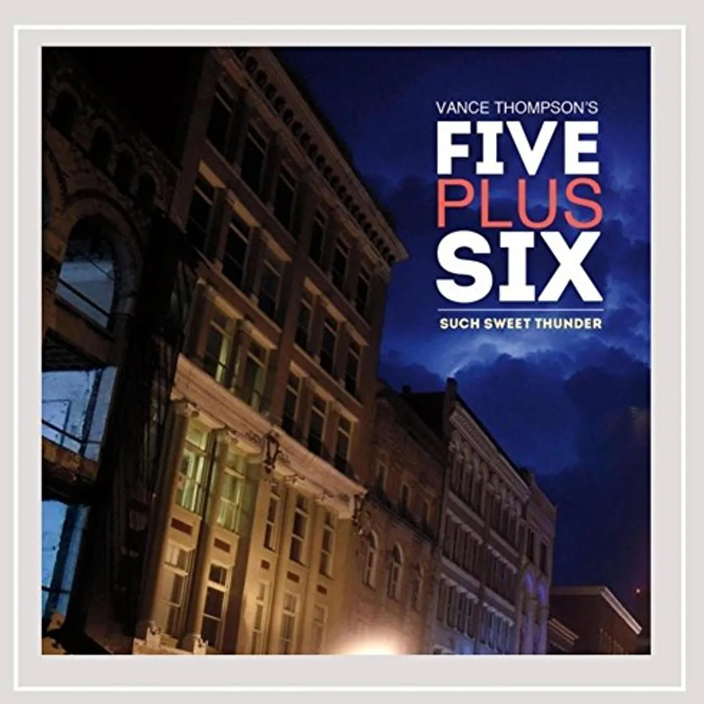 Five Plus Six SUCH SWEET THUNDER CD