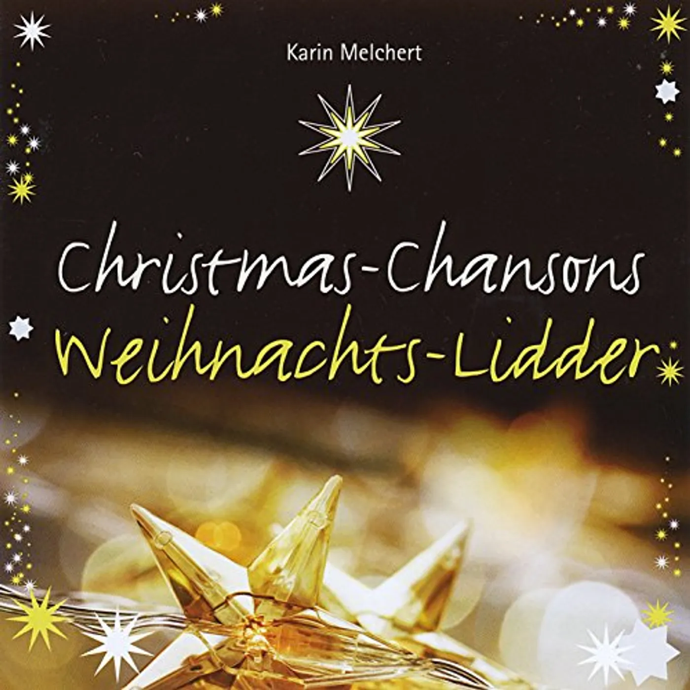Karin Melchert CHRISTMAS-CHANSONS WEIHNACHTS-LIDDER CD
