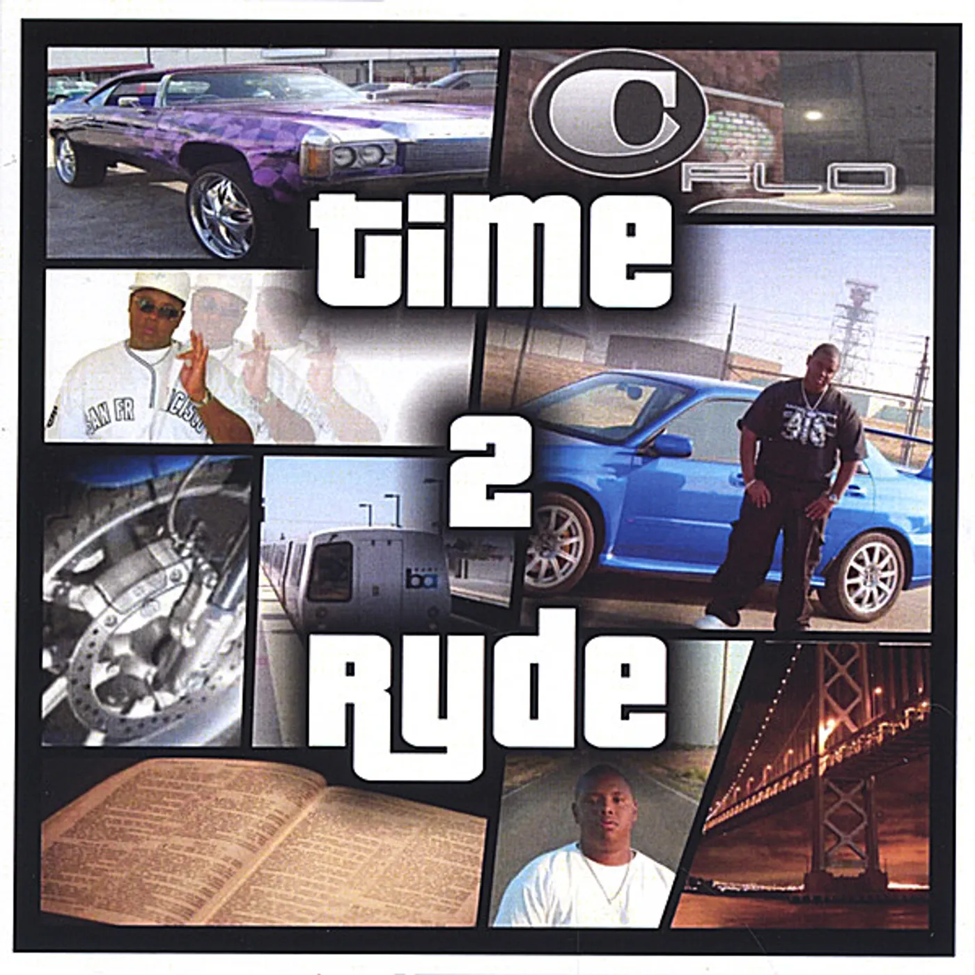 C-FLO TIME 2 RYDE CD