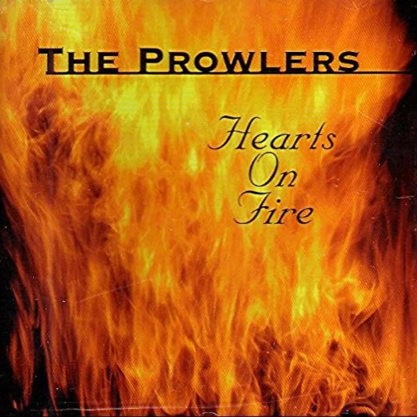 The Prowlers HEARTS ON FIRE CD