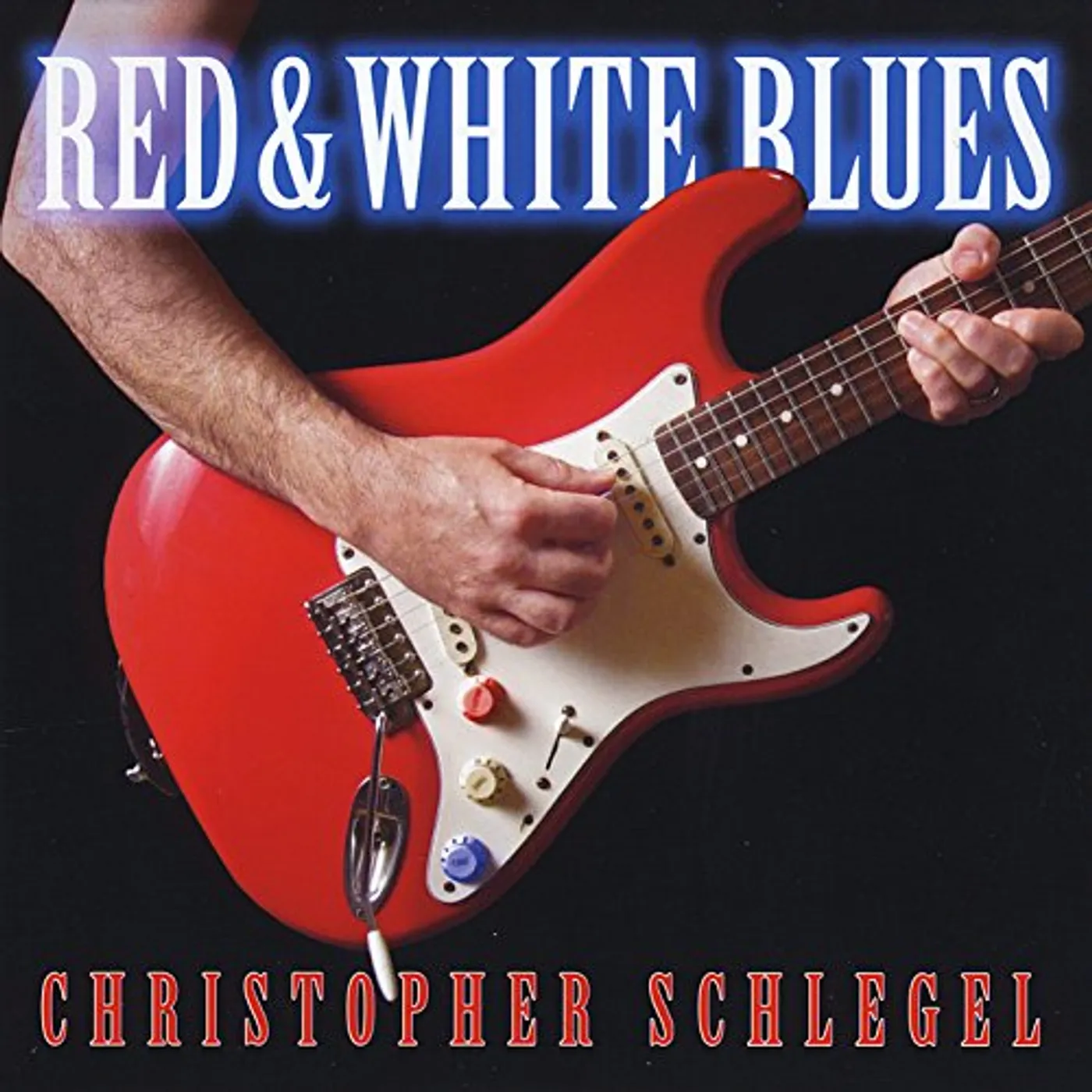 Christopher Schlegel RED & WHITE BLUES CD