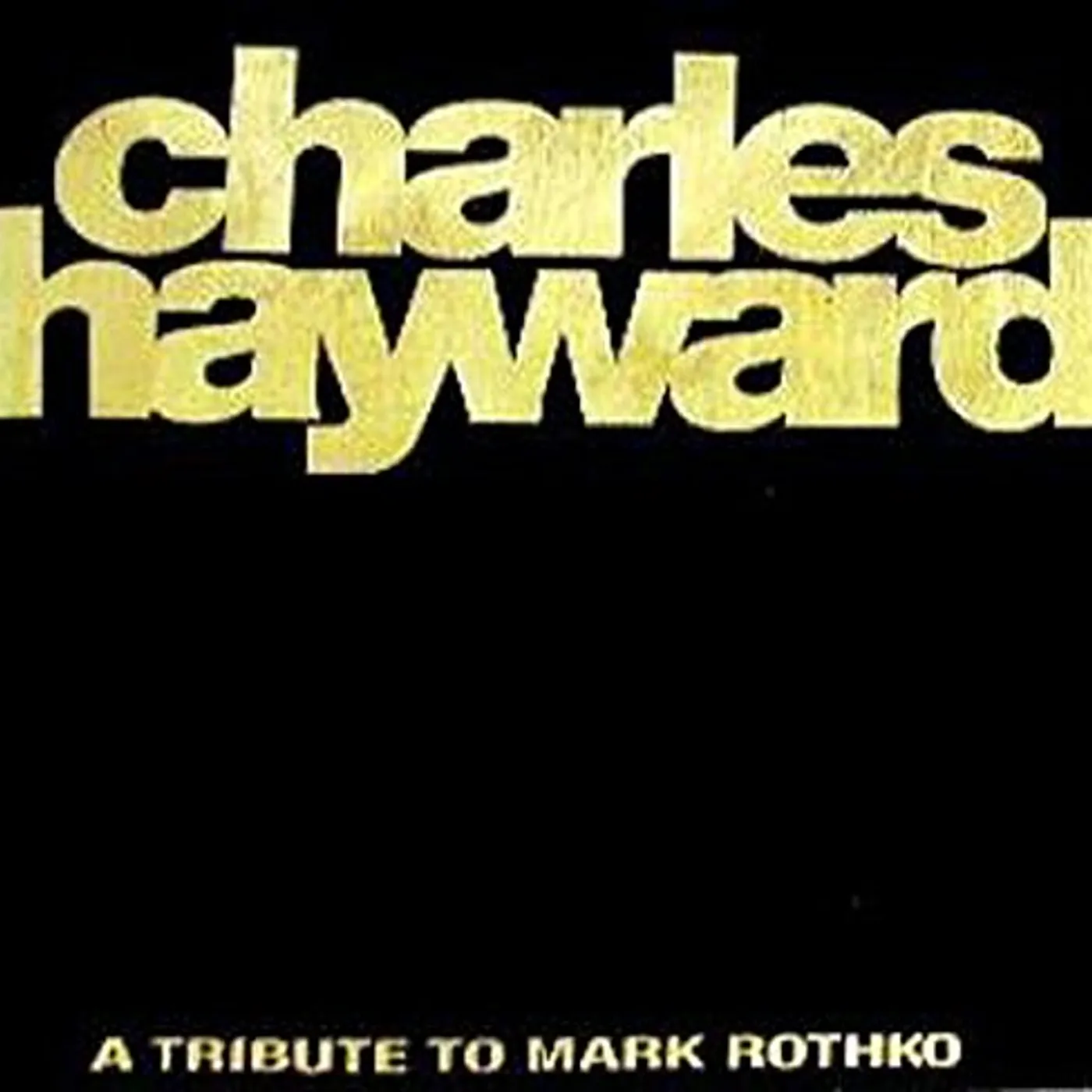 Charles Hayward SKEW-WHIFF-A TRIBUTE TO MARK ROTHKO CD