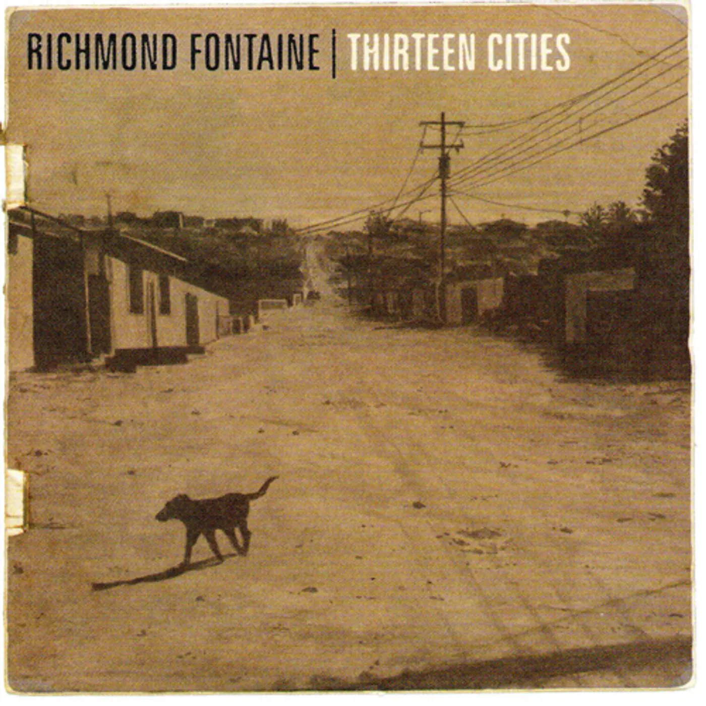 Richmond Fontaine THIRTEEN CITIES CD