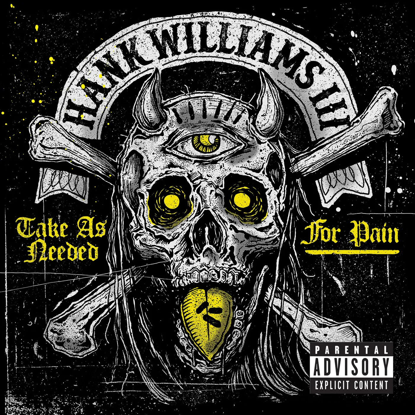 Hank Williams III Take As Needed For Pain Vinyl Record