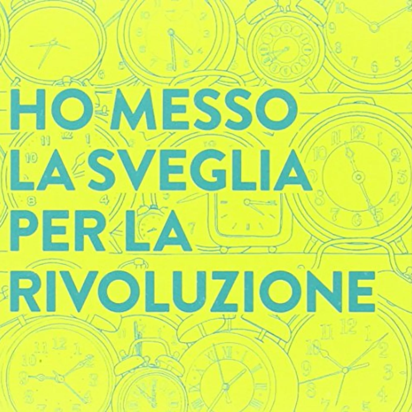 L'orso HO MESSO LA SVEGLIA PER LA RIVOLUZIONE CD