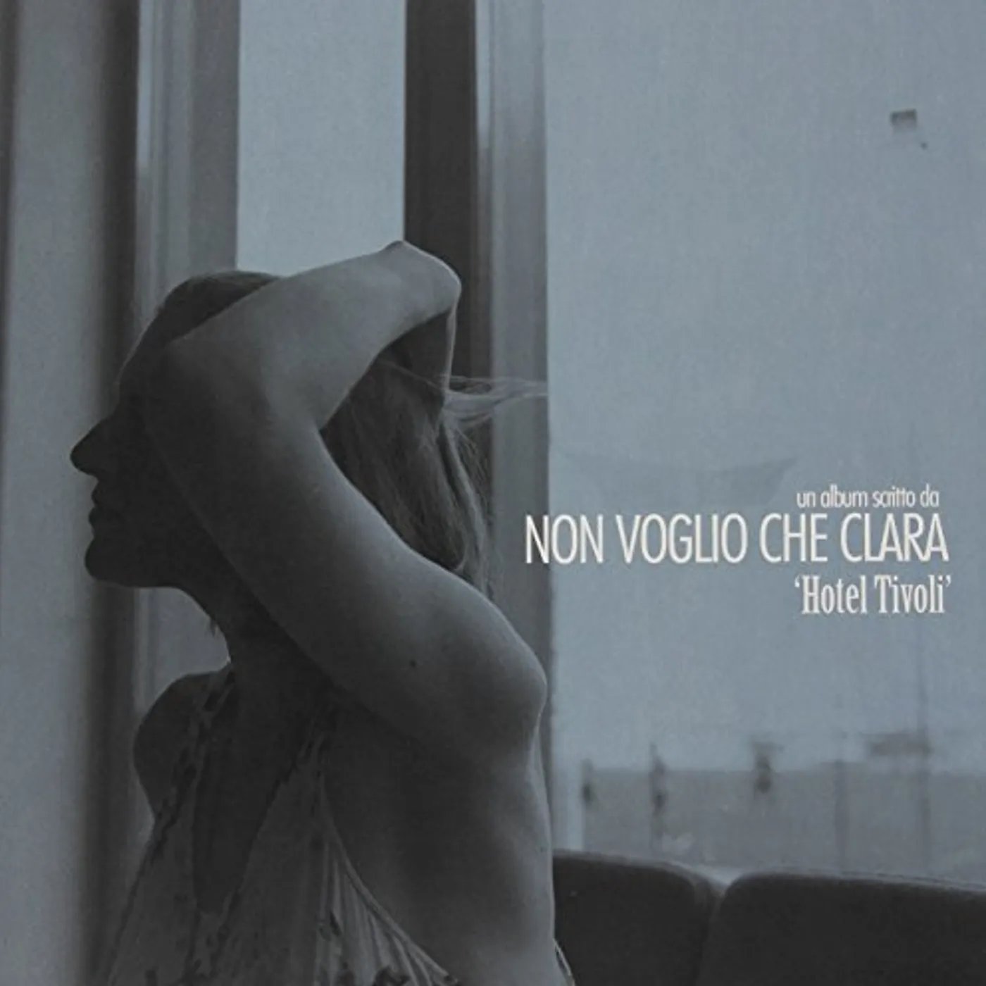 Non voglio che Clara Hotel Tivoli Vinyl Record