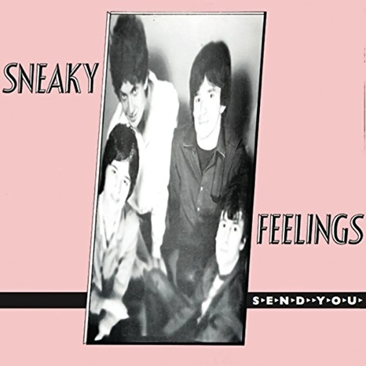 Sneaky Feelings SEND YOU CD