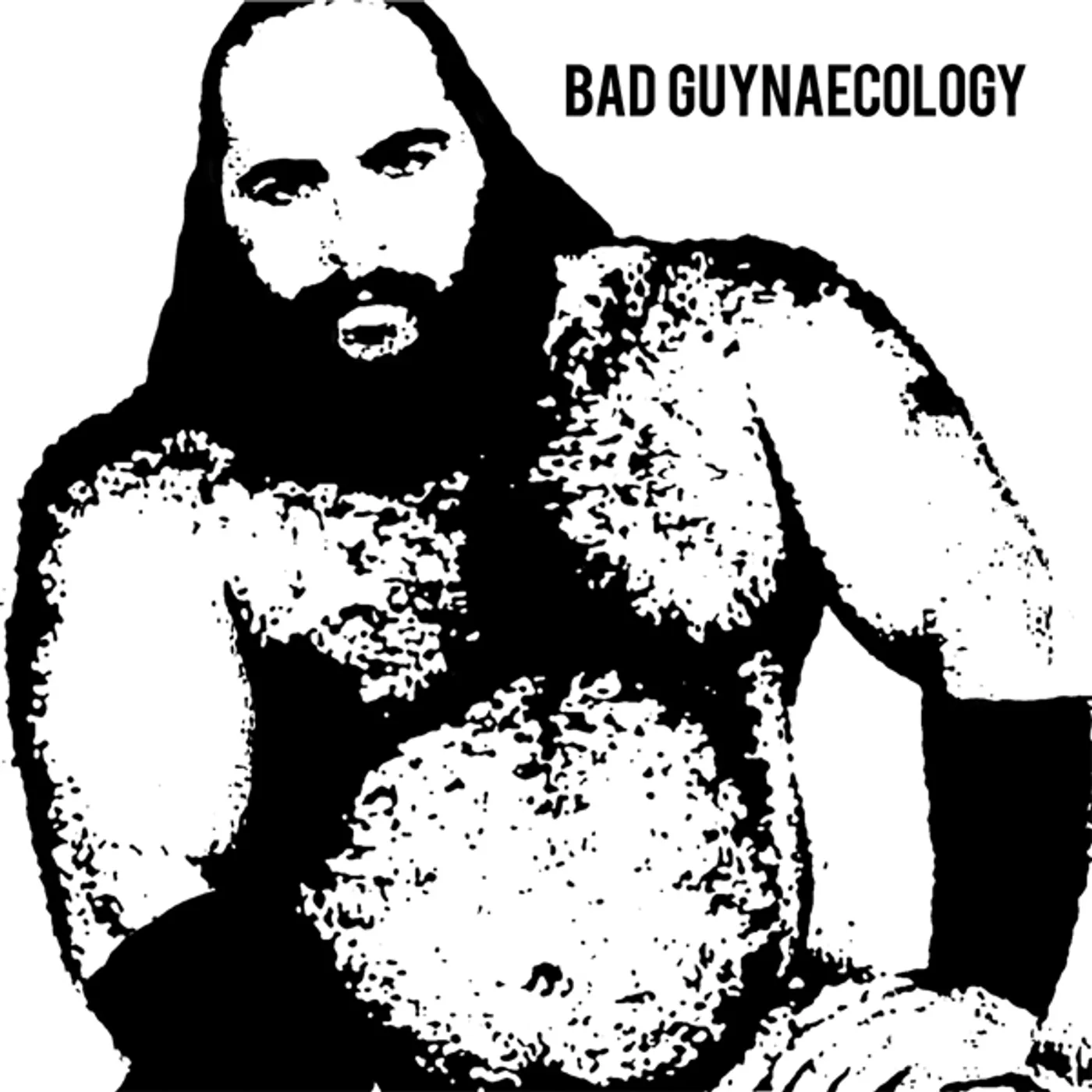 Bad Guys BAD GUYNAECOLOGY CD