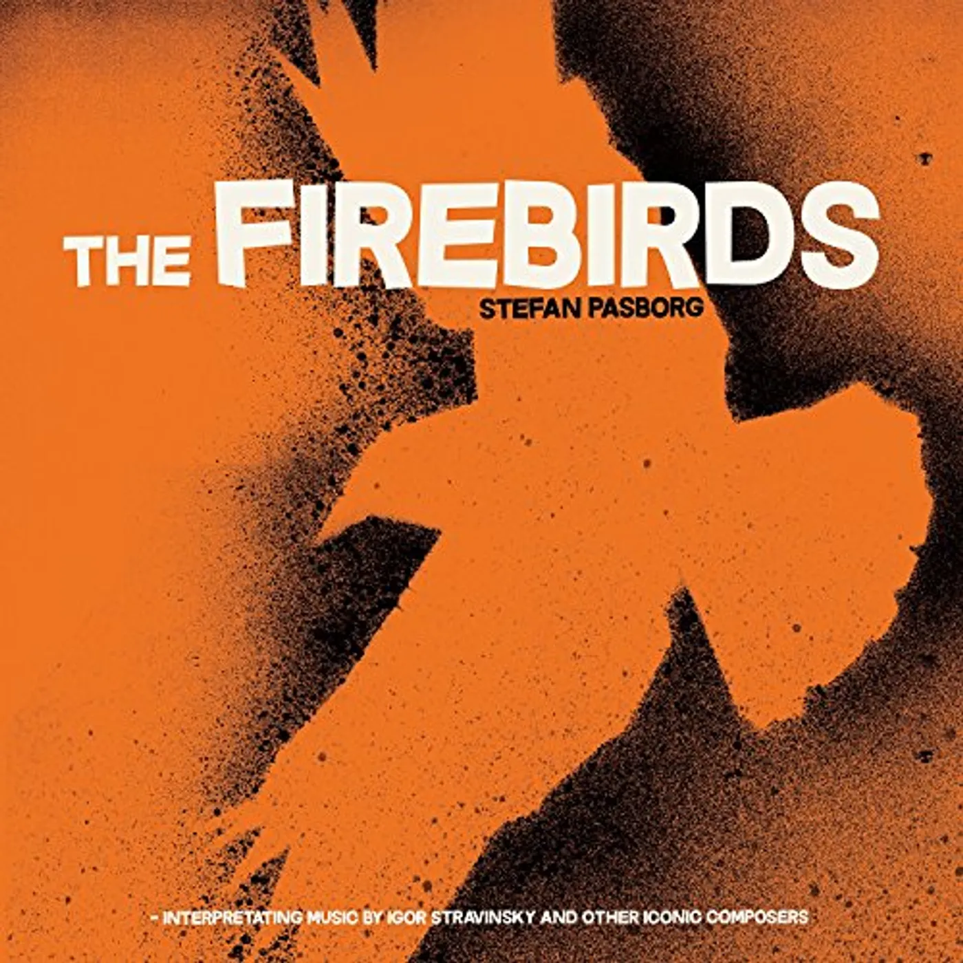 Stefan Pasborg FIREBIRDS Vinyl Record
