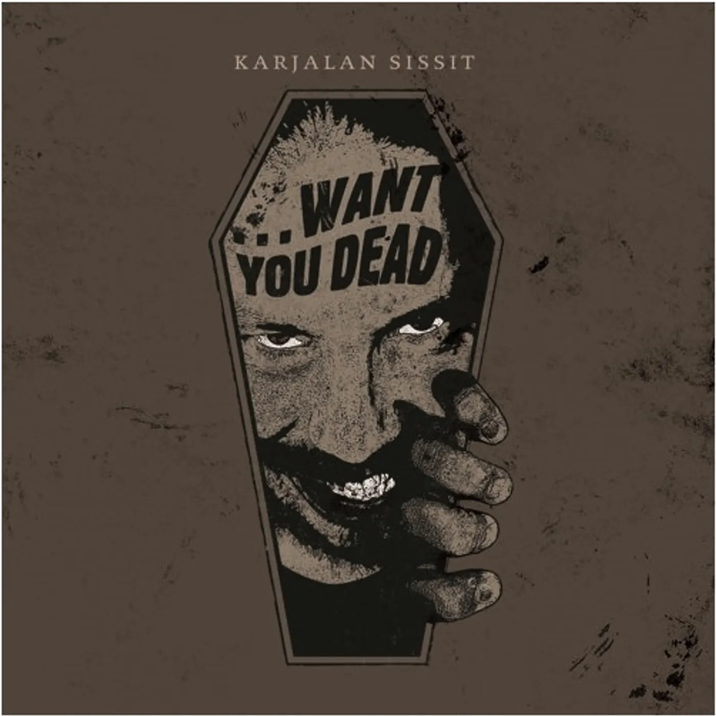Karjalan Sissit WANTS YOU DEAD Vinyl Record