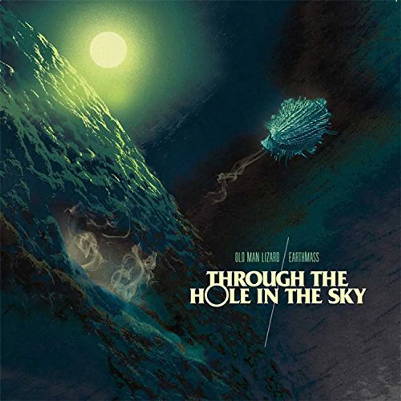 EARTHMASS / OLD MAN LIZARD THROUGH THE HOLE IN THE SKY Vinyl Record