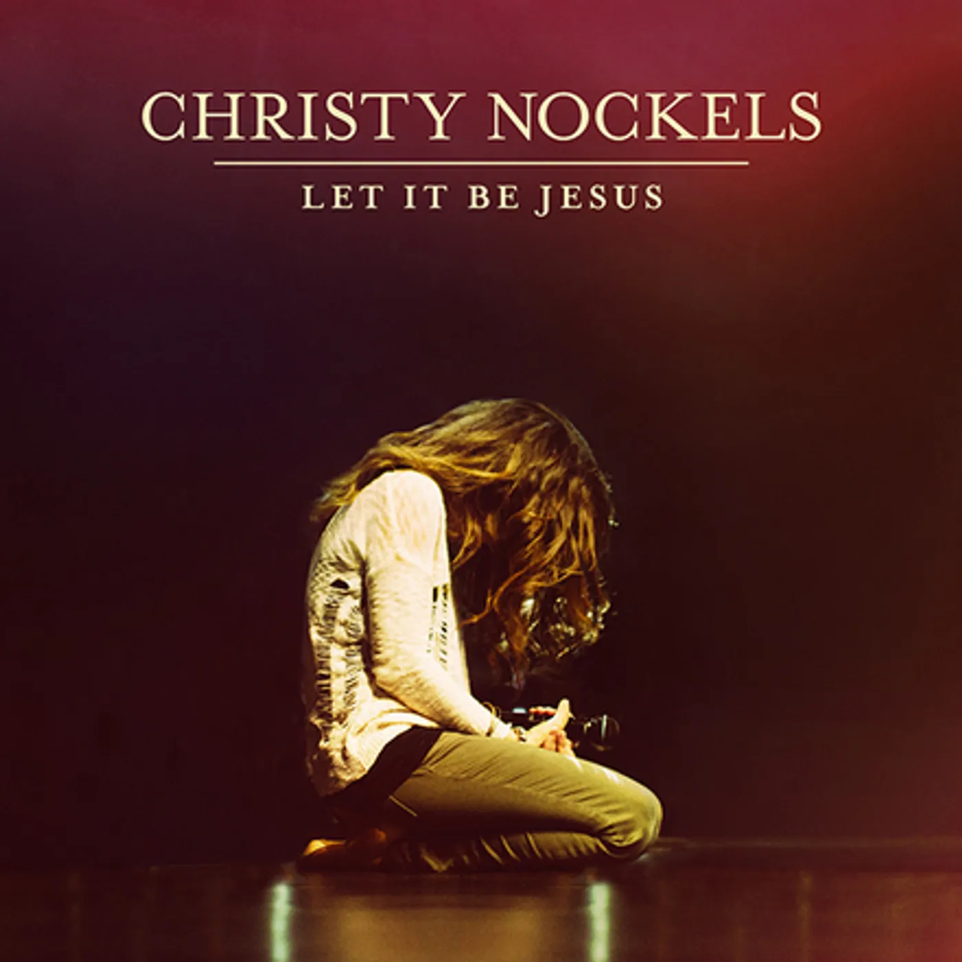 Christy Nockels LET IT BE JESUS CD