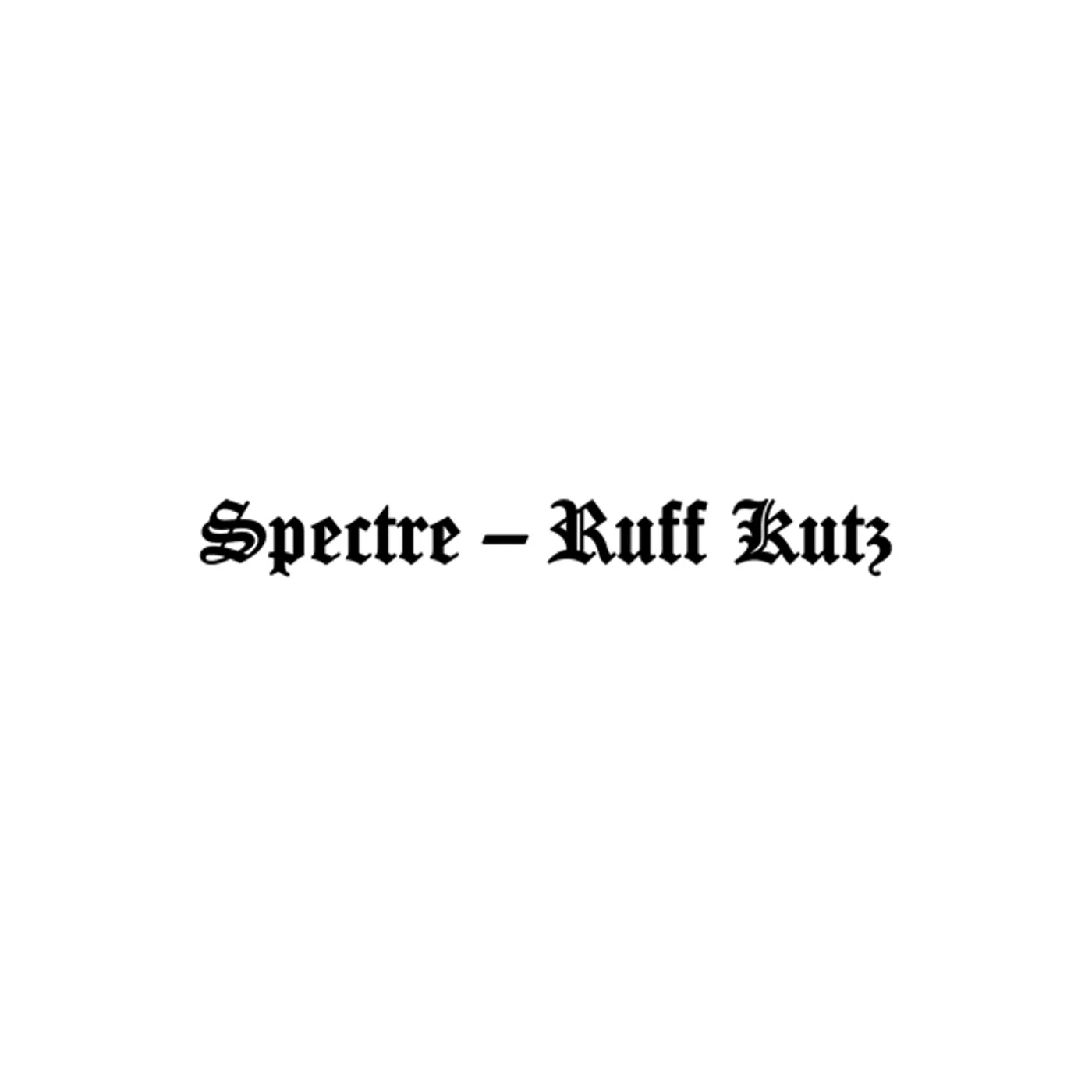 Spectre Ruff Kutz Vinyl Record