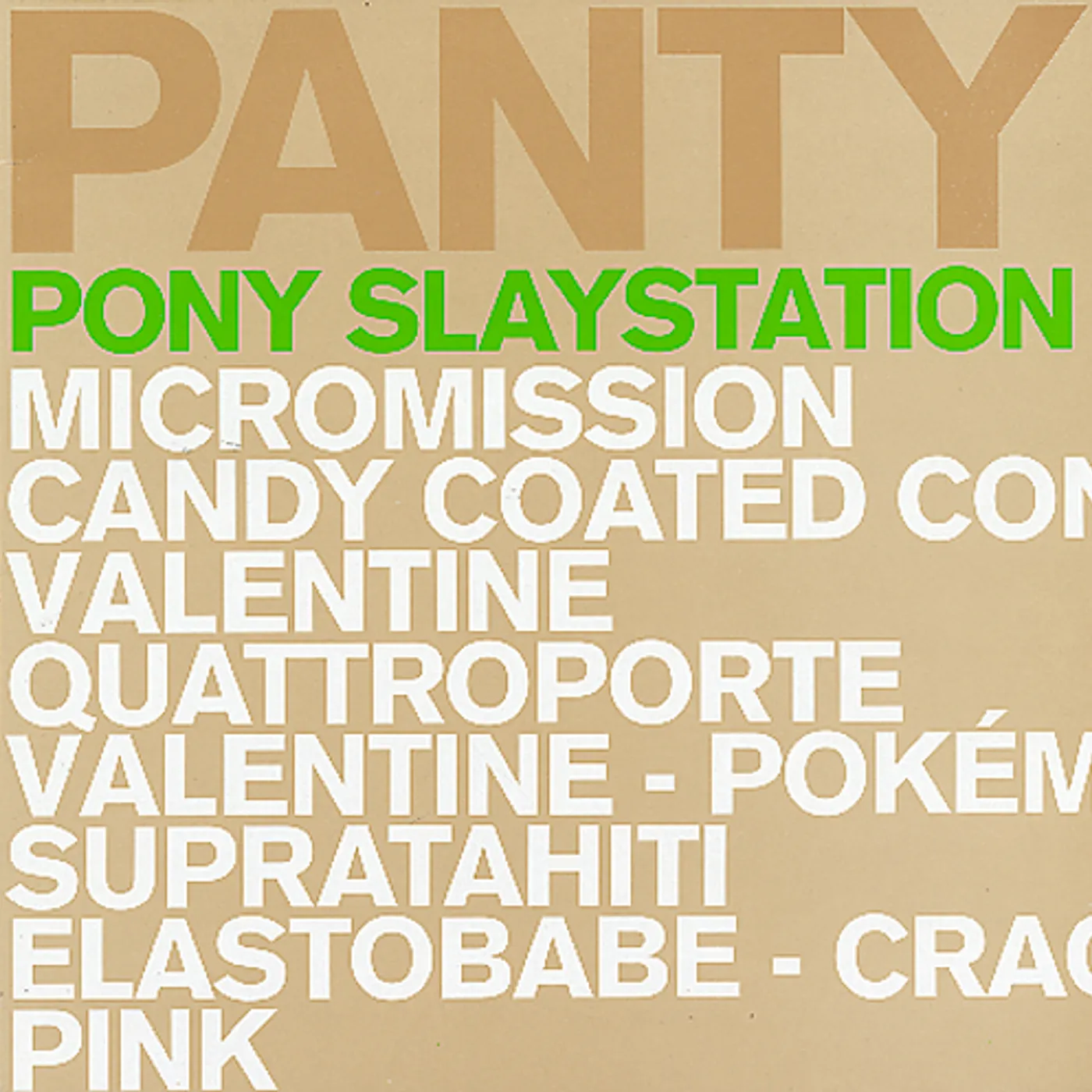 Pantytec Pony Slaystation Vinyl Record