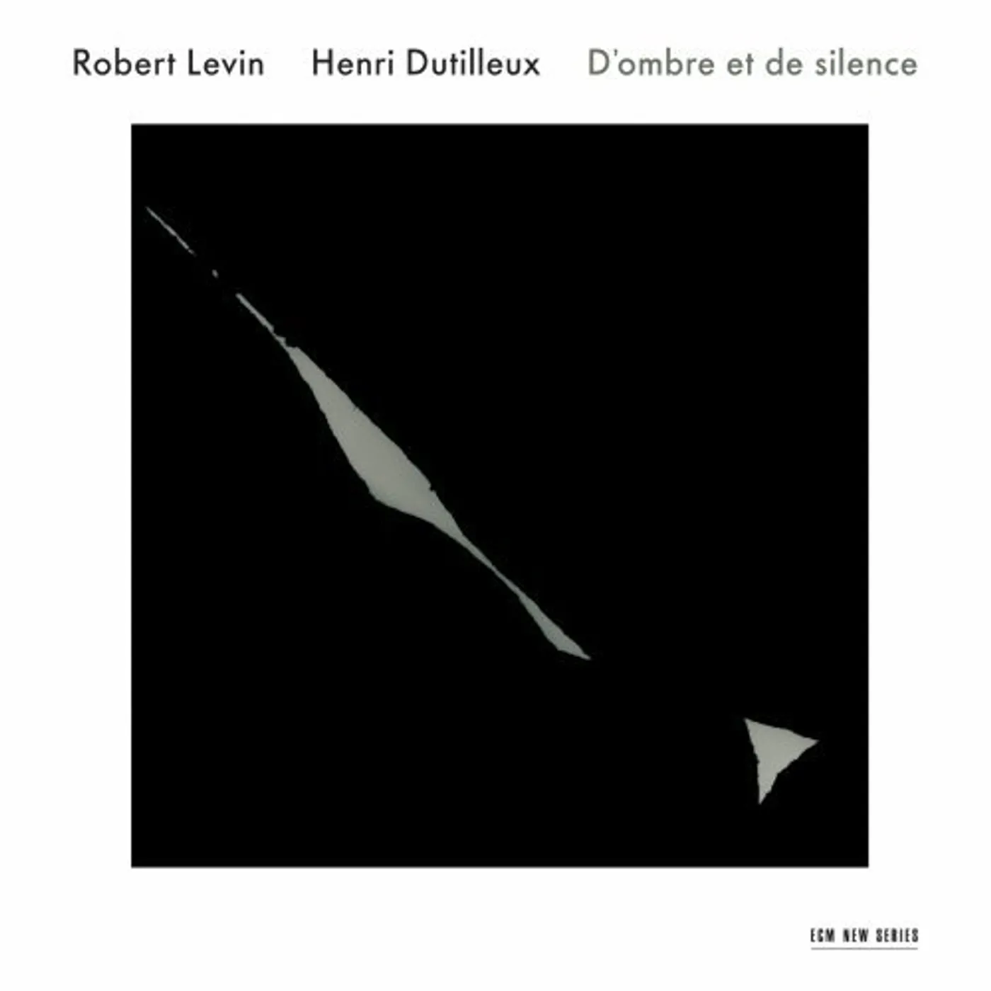 Robert Levin DUTILLEUX: D'OMBRE ET DE SILENCE CD
