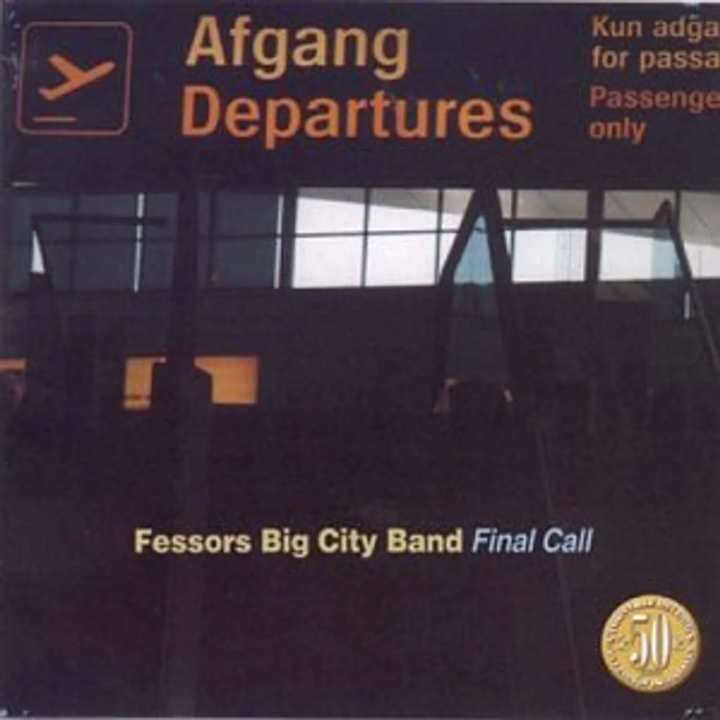 Fessor's Big City Band FINAL CALL CD