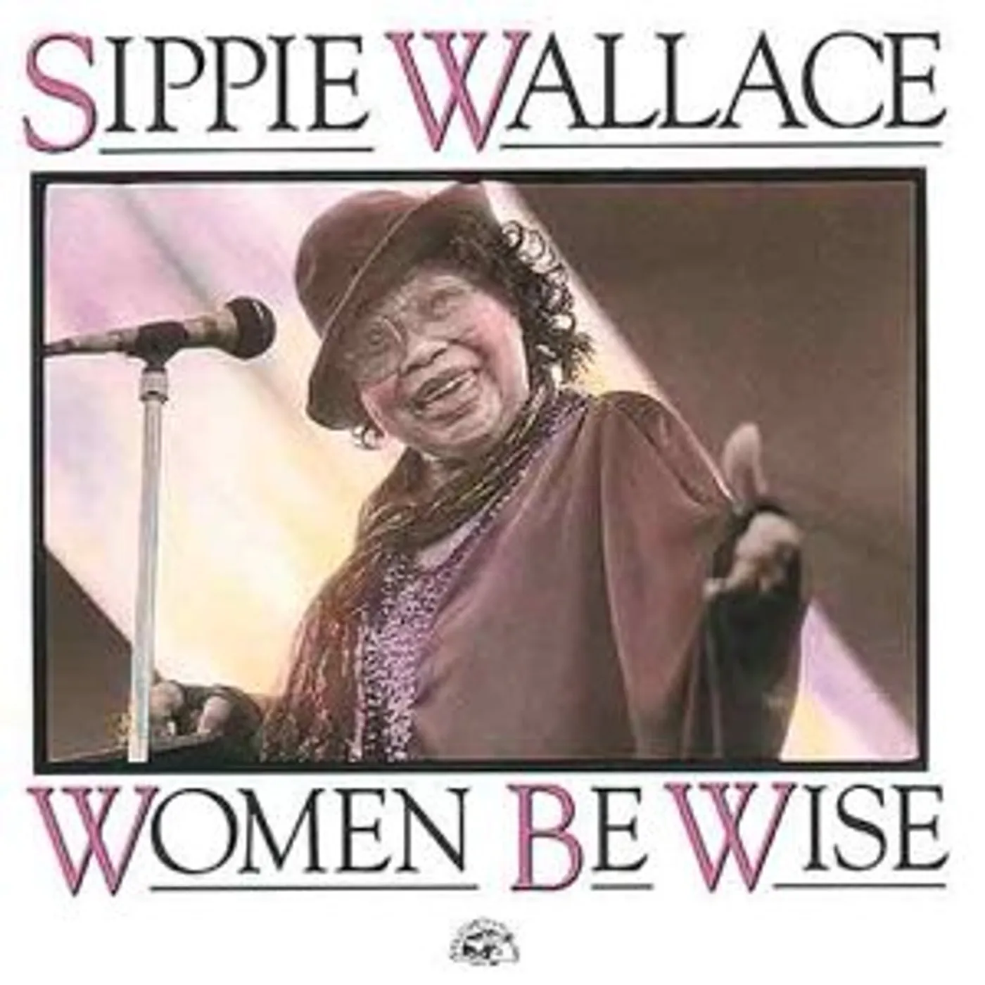 Sippie Wallace WOMEN BE WISE CD