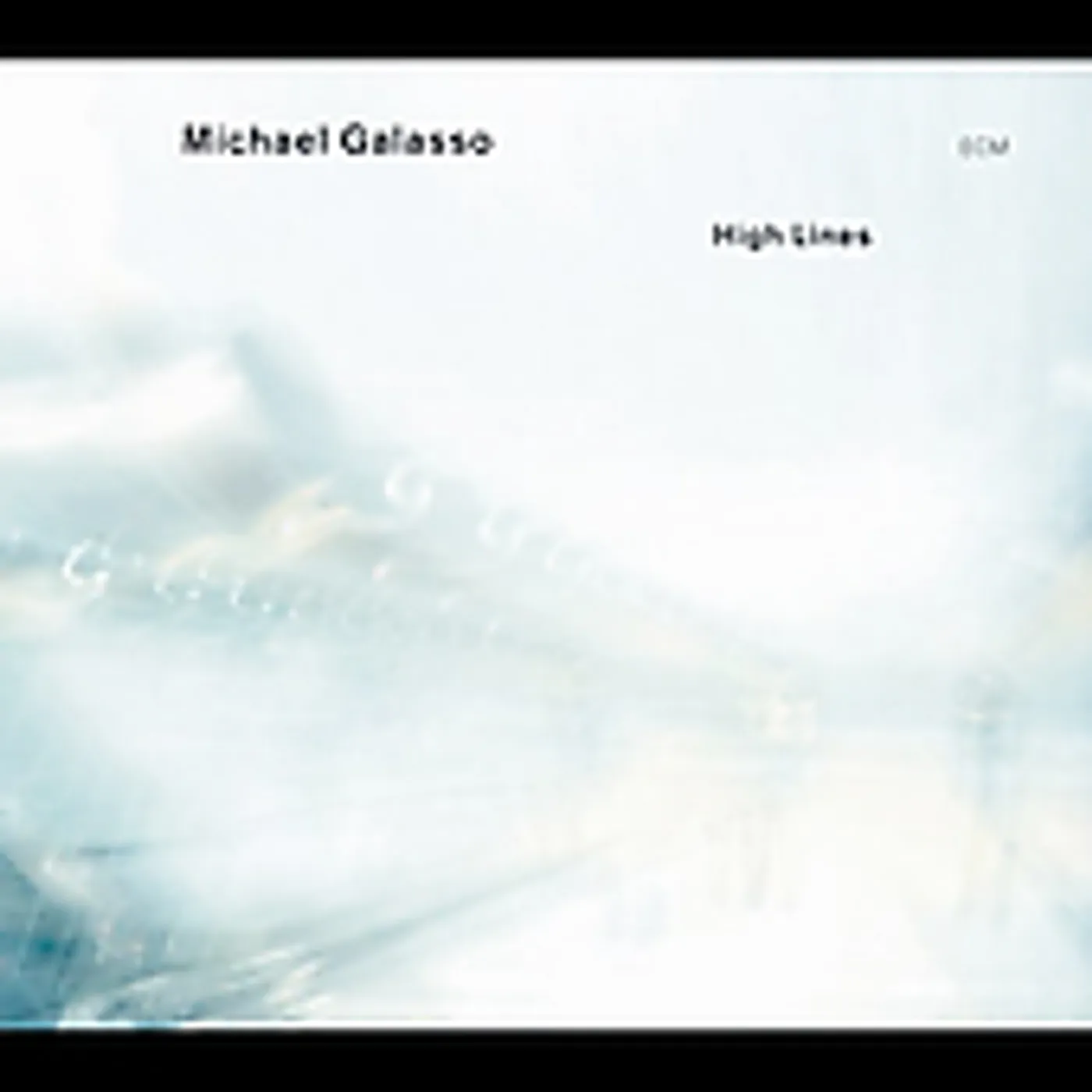 Michael Galasso HIGH LINES CD