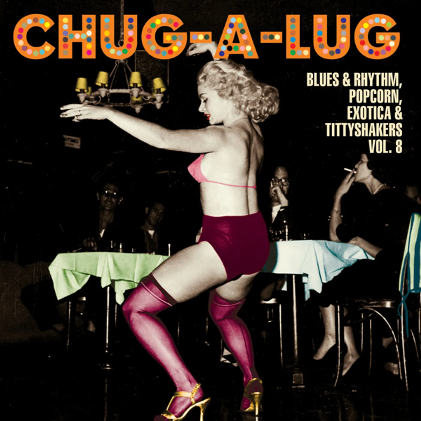 CHUG-A-LUG: BLUES & RHYTHM POPCORN EXOTIC 8 / VAR Vinyl Record