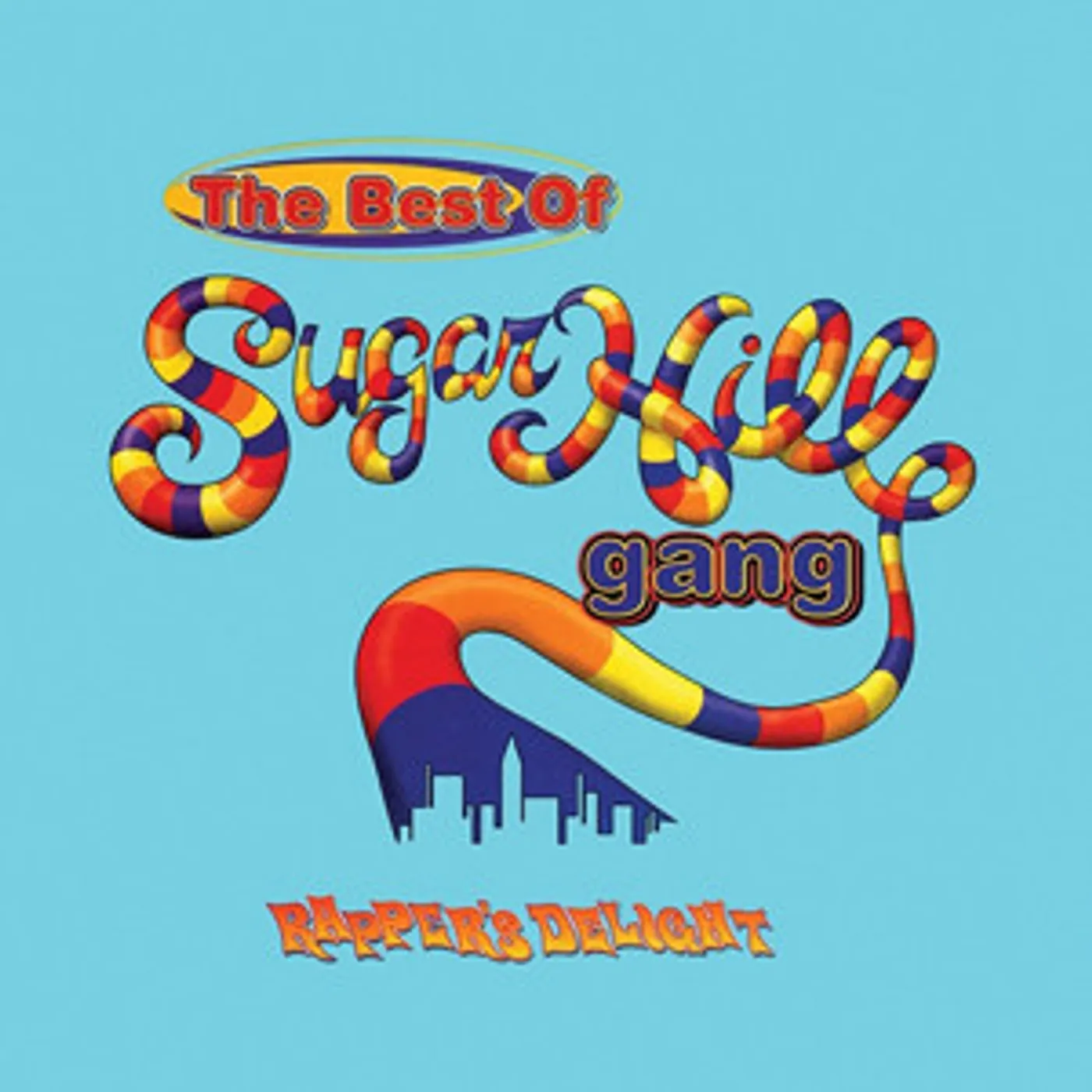 RAPPER'S DELIGHT: THE BEST OF The Sugarhill Gang Vinyl Record