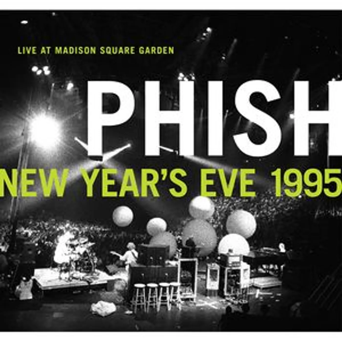 Phish NEW YEAR'S EVE 1995 LIVE AT MADISON SQUARE GARDEN Vinyl Record