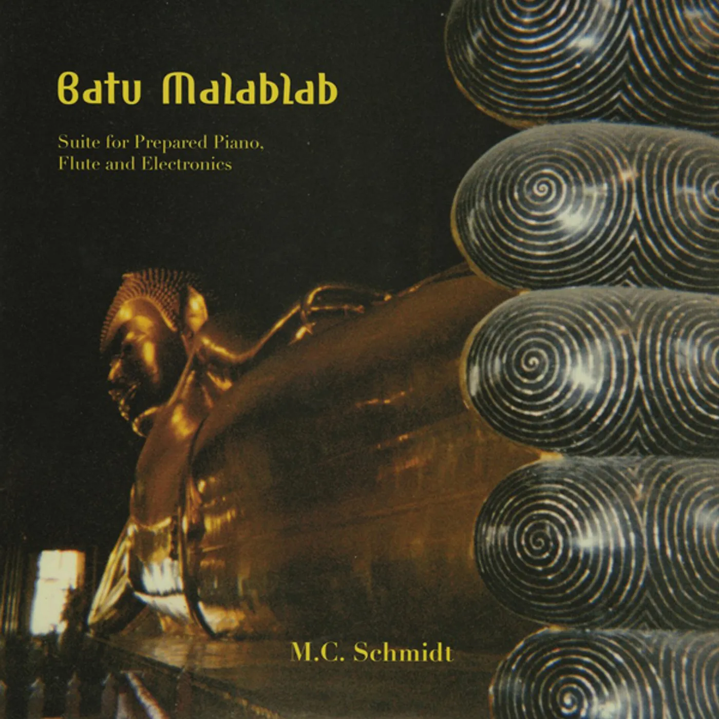 M.C. Schmidt BATU MALABLAB: SUITE FOR PREPARED PIANO FLUTE Vinyl Record